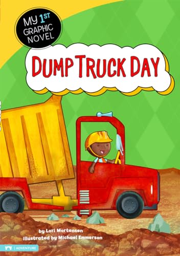 Dump Truck Day (My First Graphic Novel)