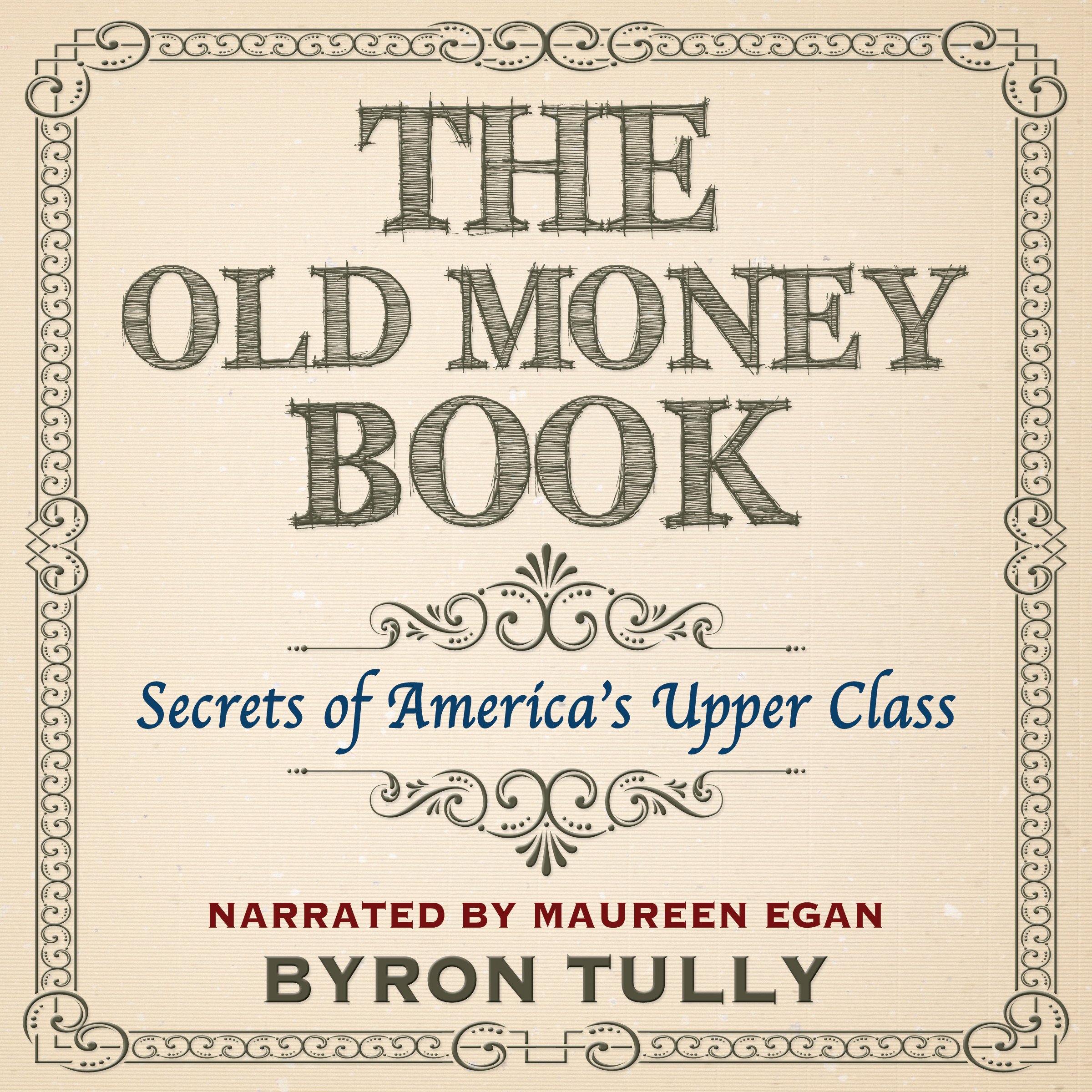 Cover art for The Old Money Book: How to Live Better While Spending Less