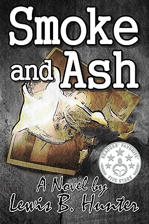 Smoke and Ash