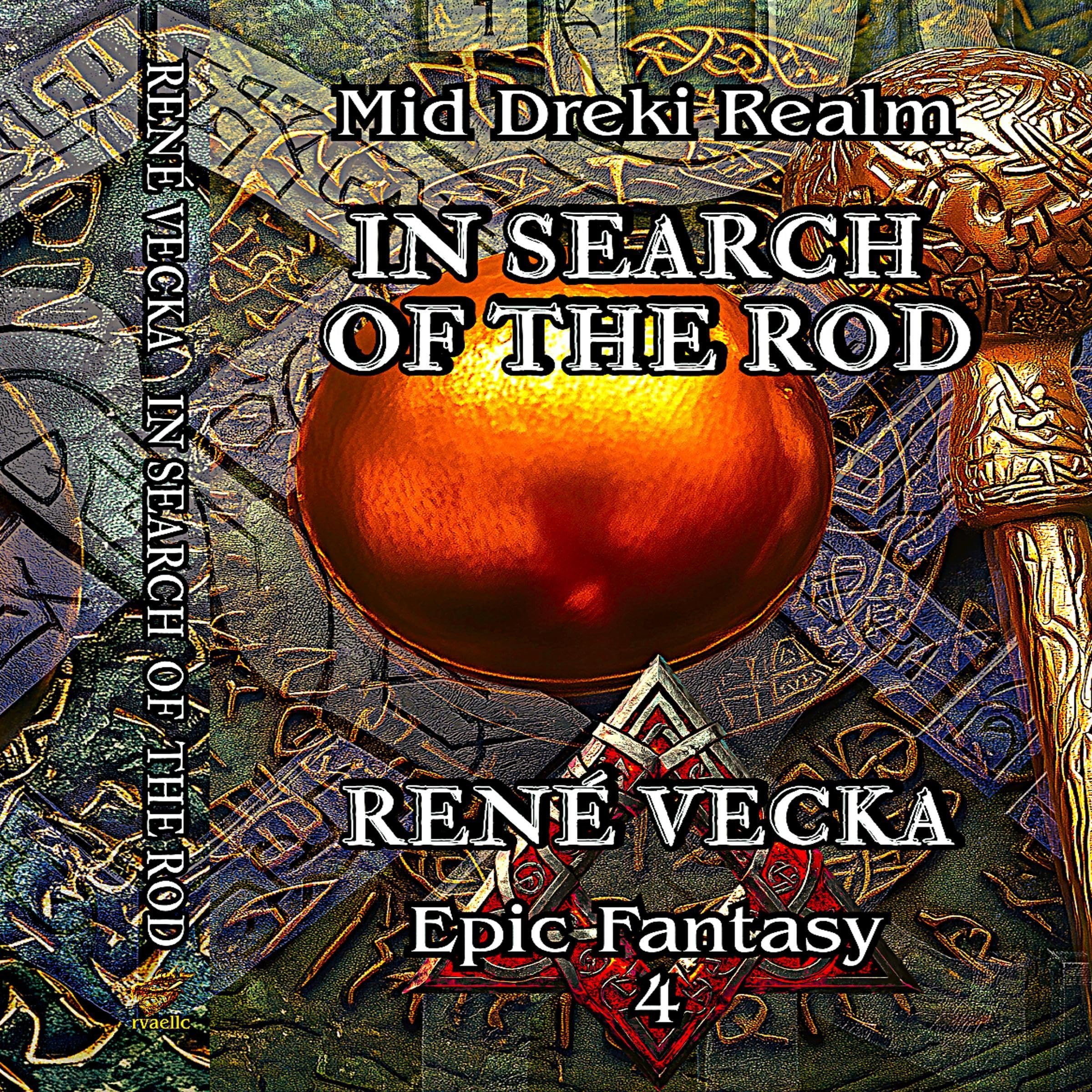 Cover art for Mid Dreki Realm, Book Four: In Search of the Rod