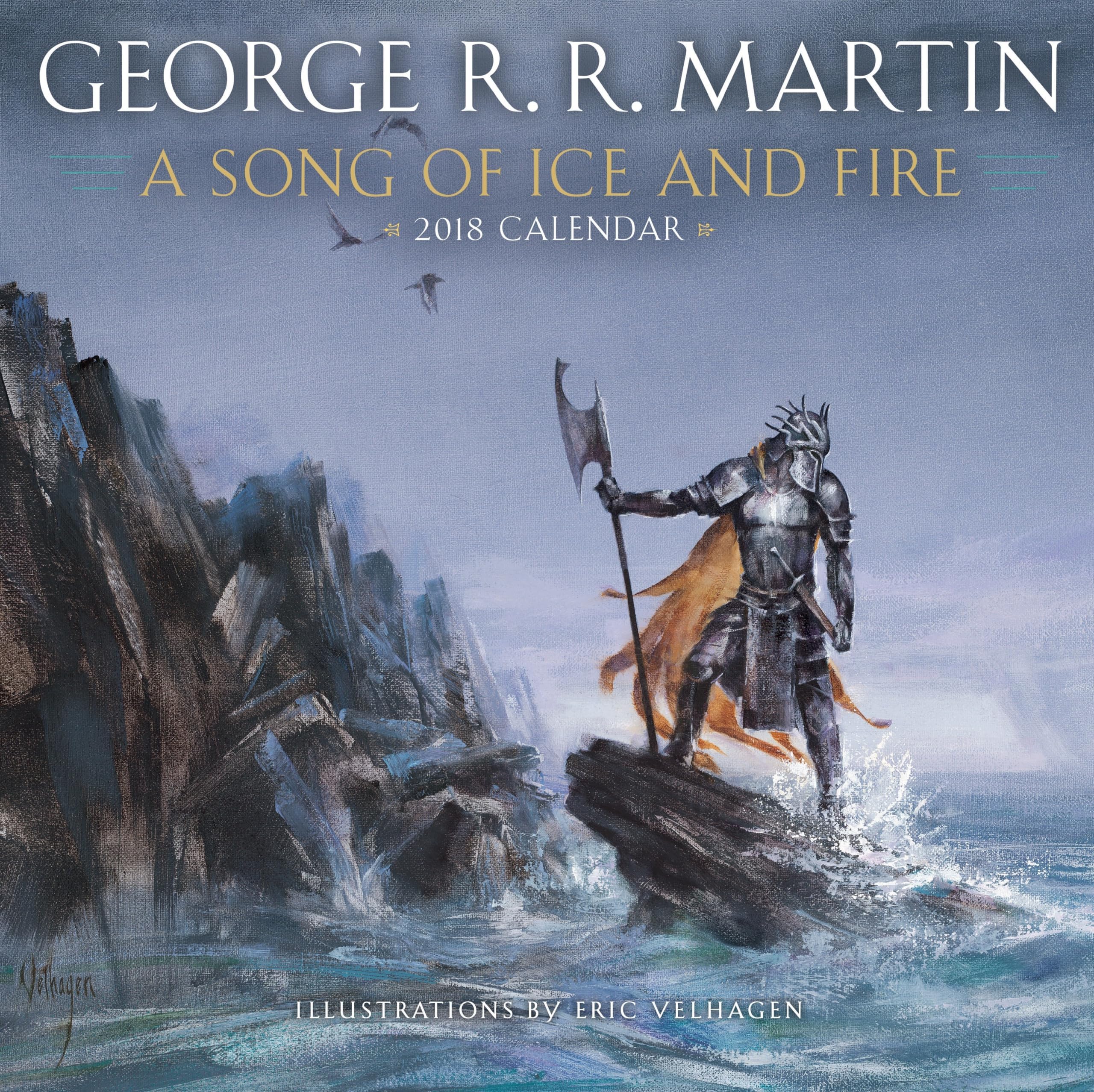 A Song of Ice and Fire 2018 Calendar: Illustrations by Eric Velhagen