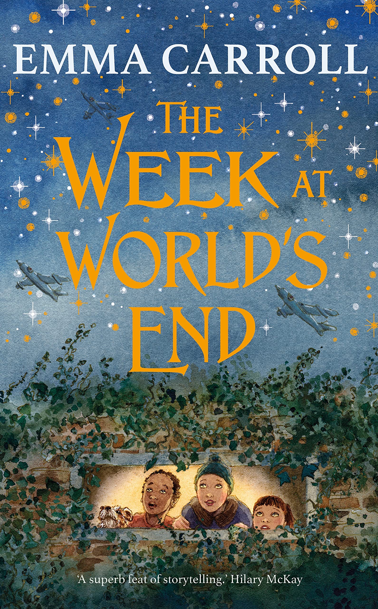 The Week at World's End: 'The Queen of Historical Fiction at her finest.' Guardian: 1