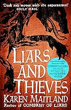 Liars and Thieves (A Company of Liars short story): An exclusive e-novella accompaniment to Company of Liars