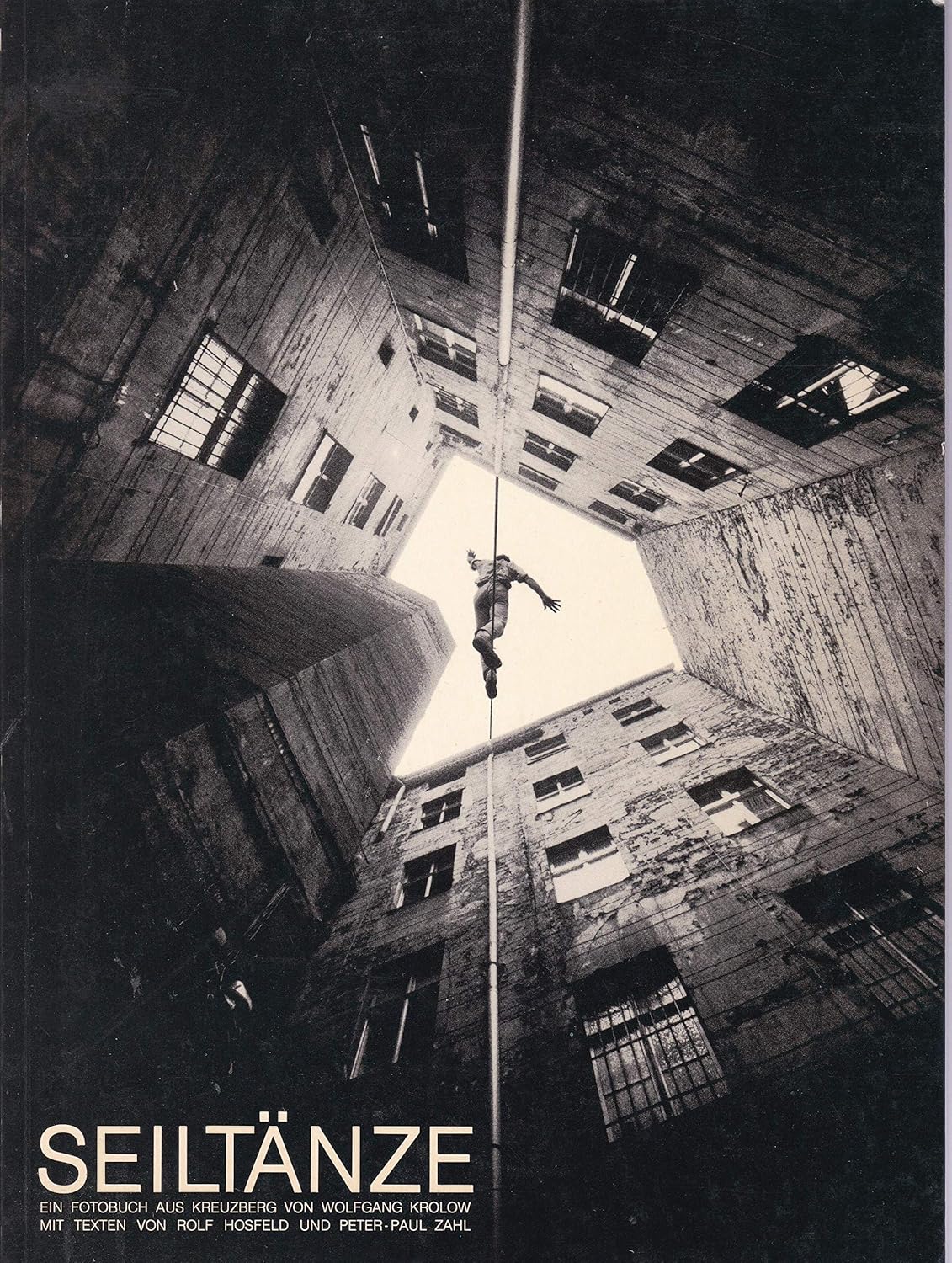 Seiltanze Ein Fotobuch Aus Kreuzberg 9783882790160 Peter