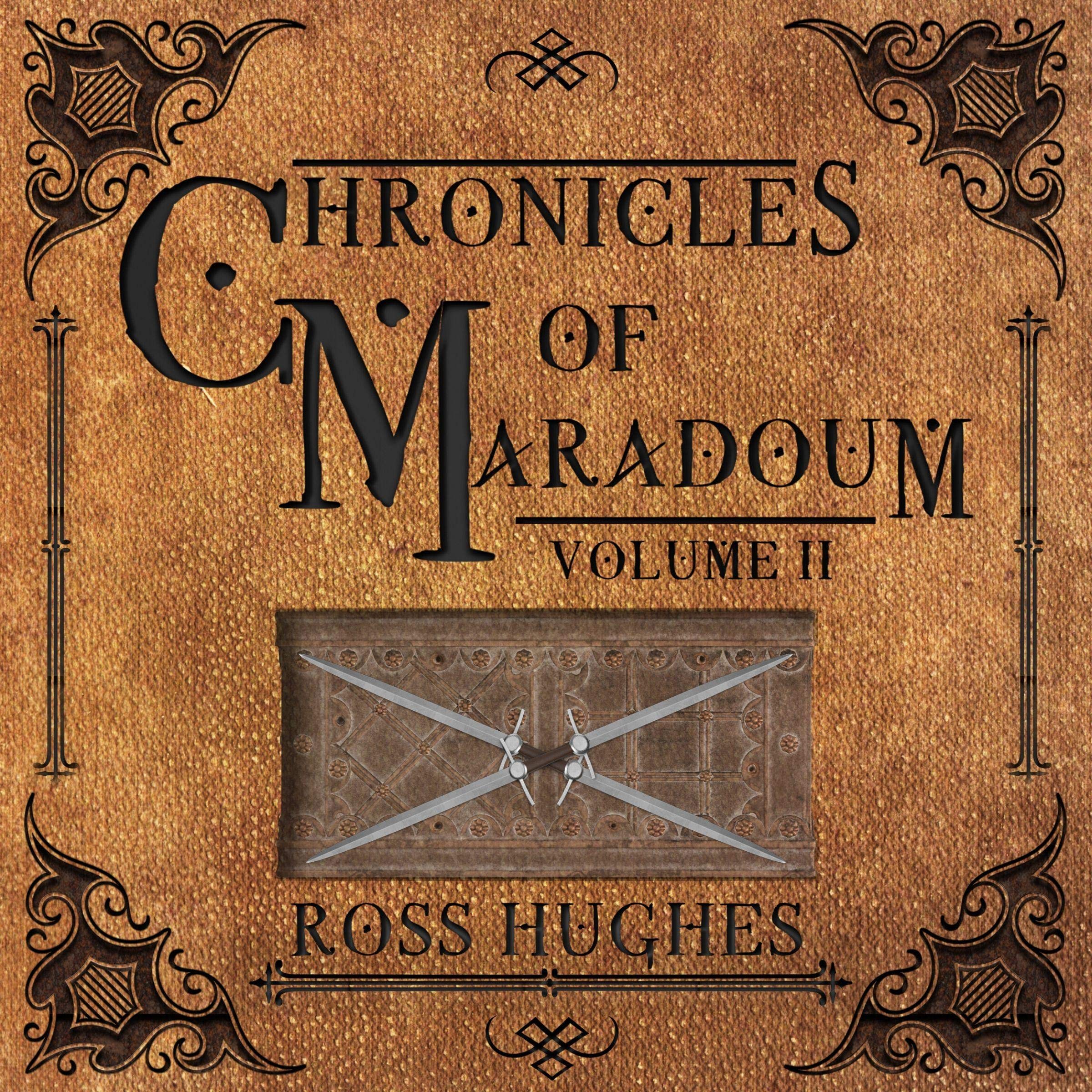 Chronicles of Maradoum: Volume 2