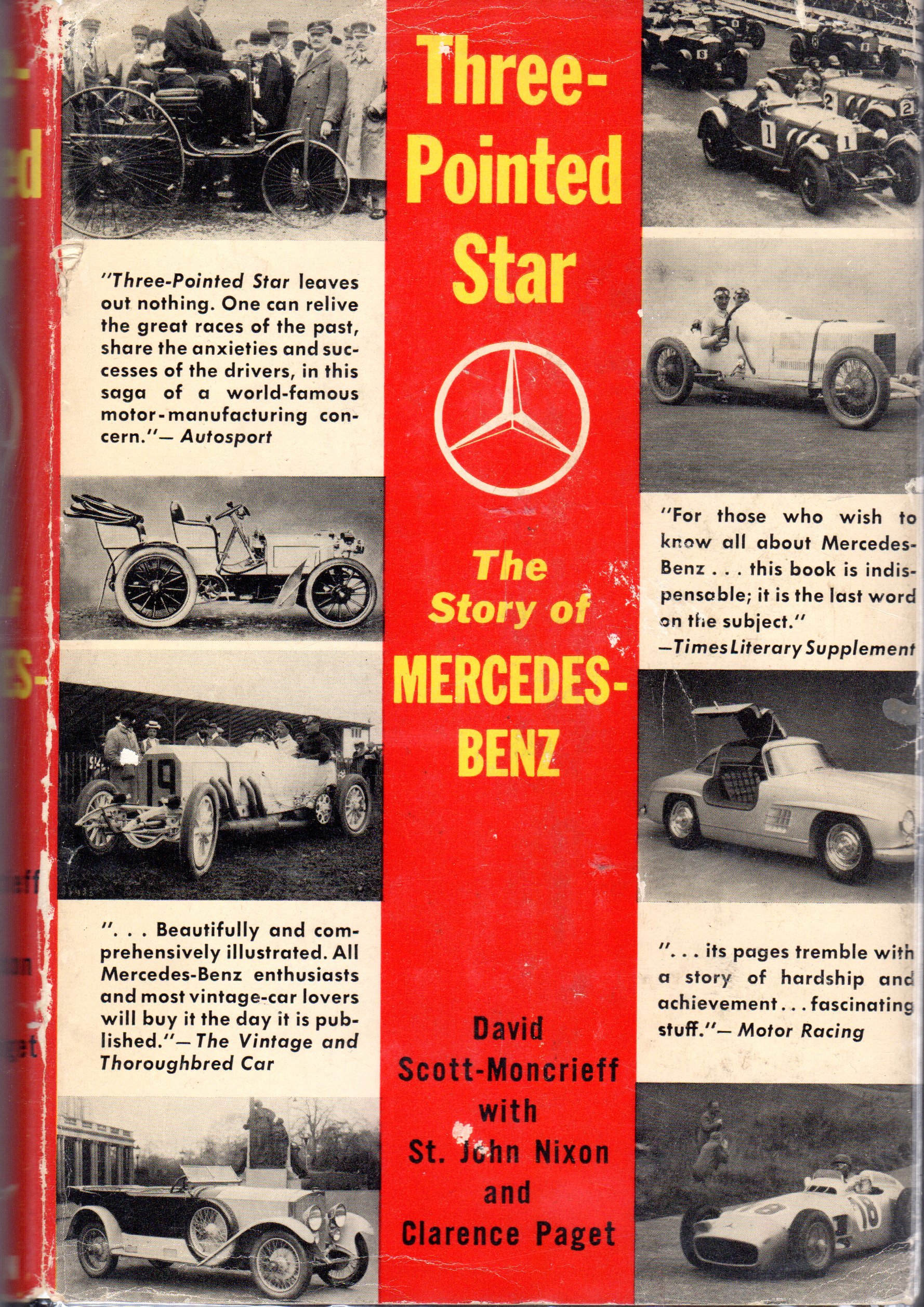 Three Pointed Star. The Story of Mercedes-Benz