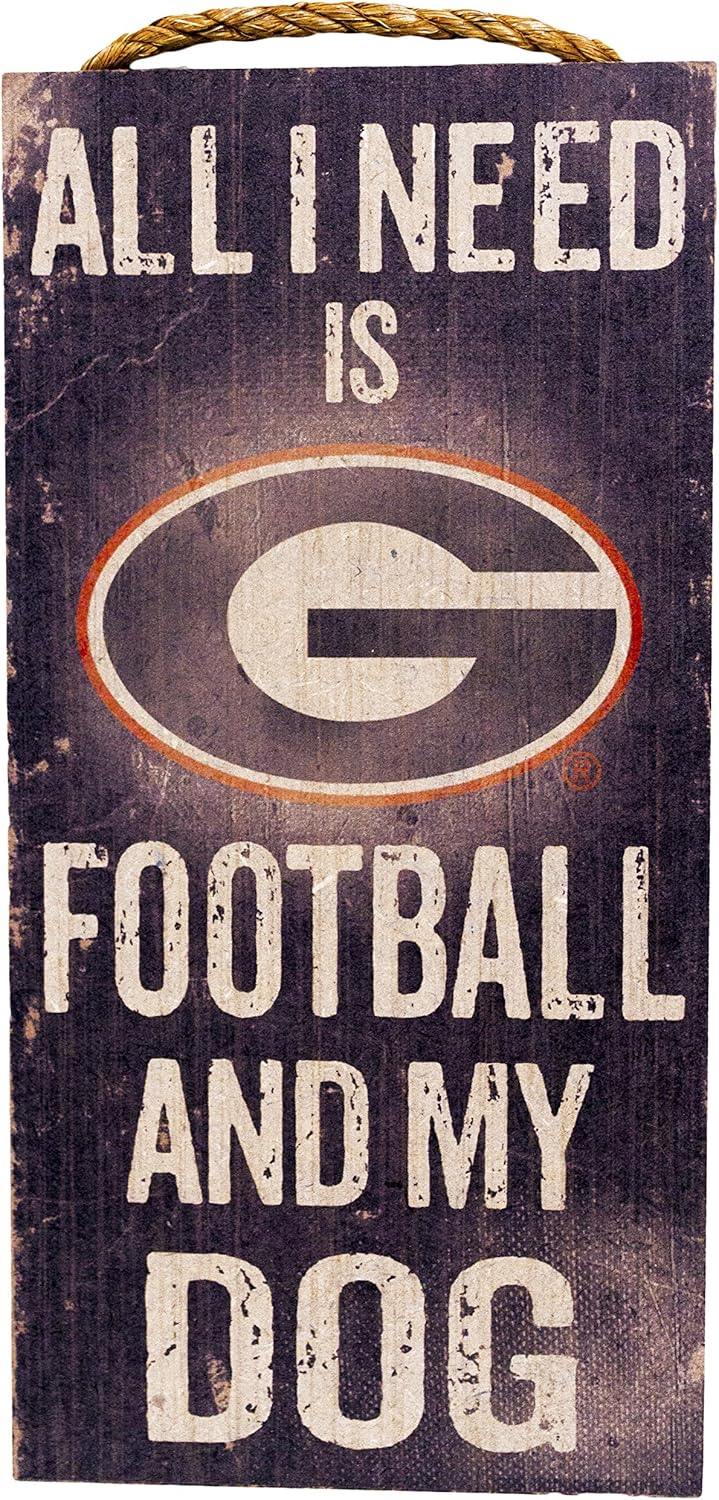 Fan Creations NCAA Georgia Bulldogs 6" x 12" All I Need is Football and My Dog Wood Sign