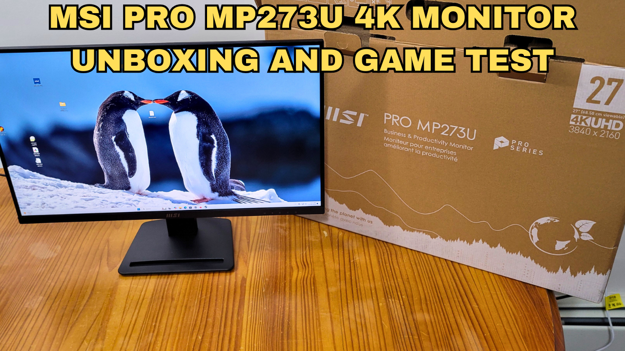 Watch MSI PRO MP273U 4k monitor unboxing and game test.mp4 on