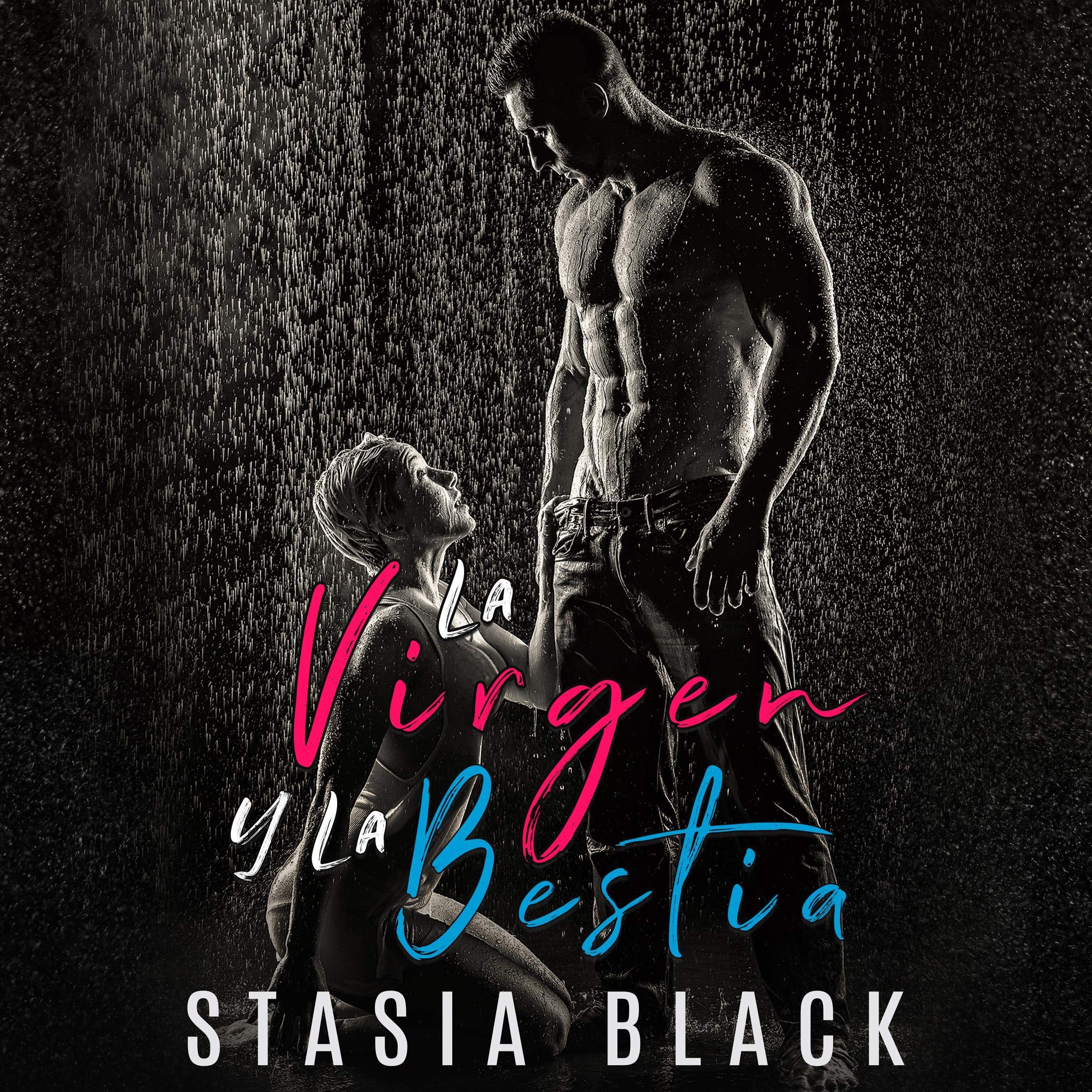 Cover art for La Virgen Y La Bestia: Una Novela Independiente [The Virgin and the Beast: An Independent Novel]
