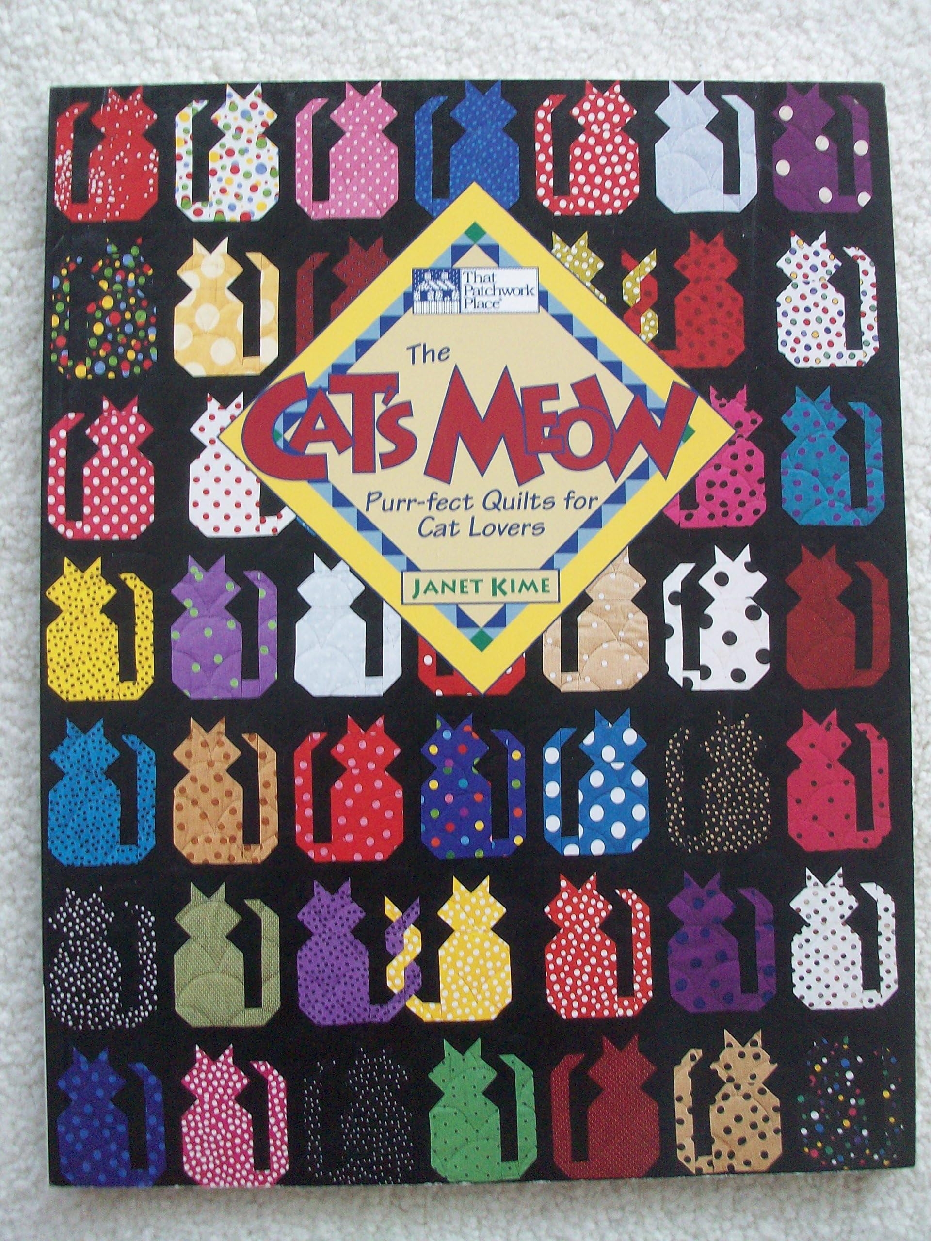 The Cat's Meow : Purr-Fect Quilts for Cat Lovers Paperback – January 1, 1994