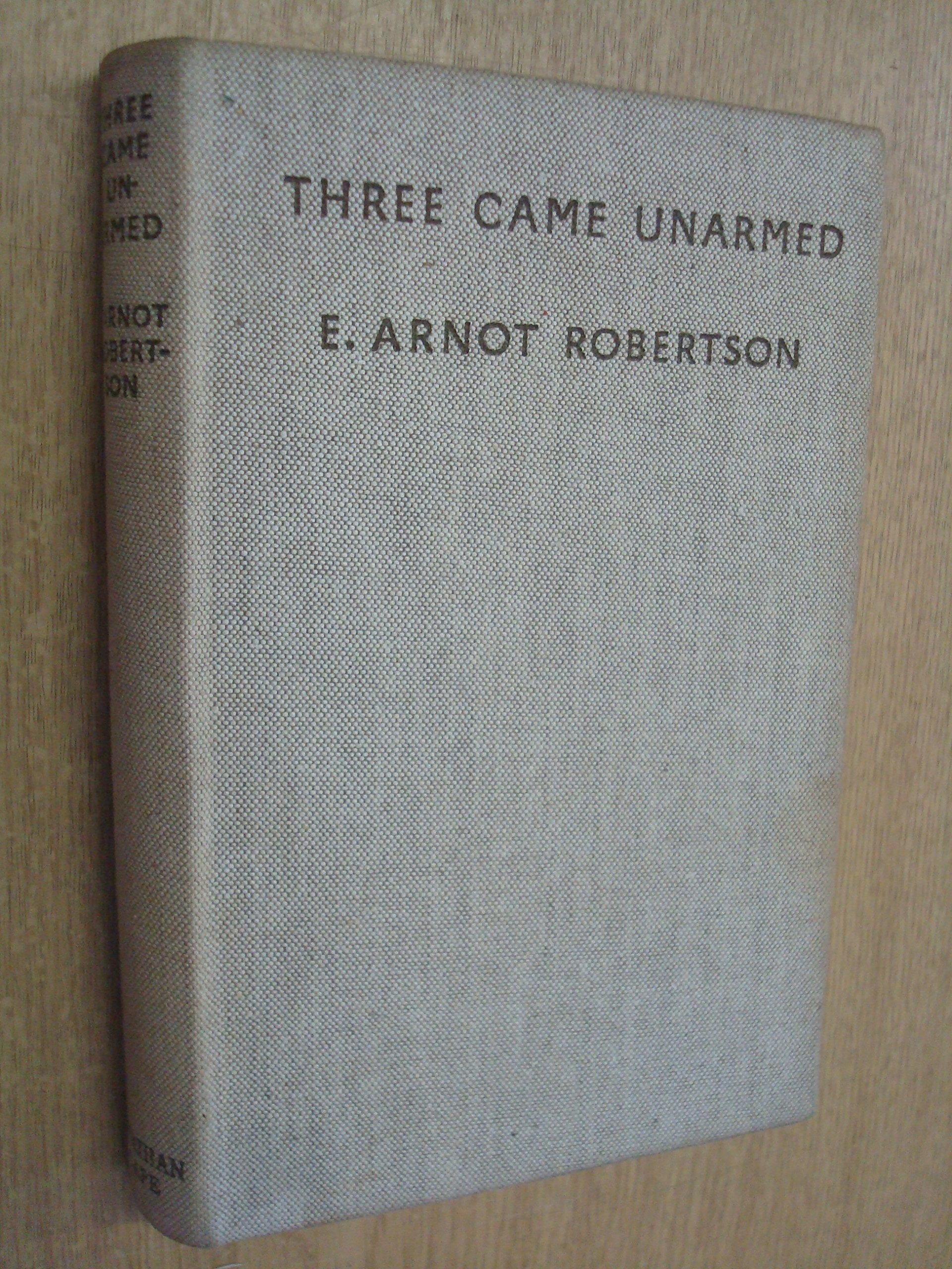 Cover of Three Came Unarmed