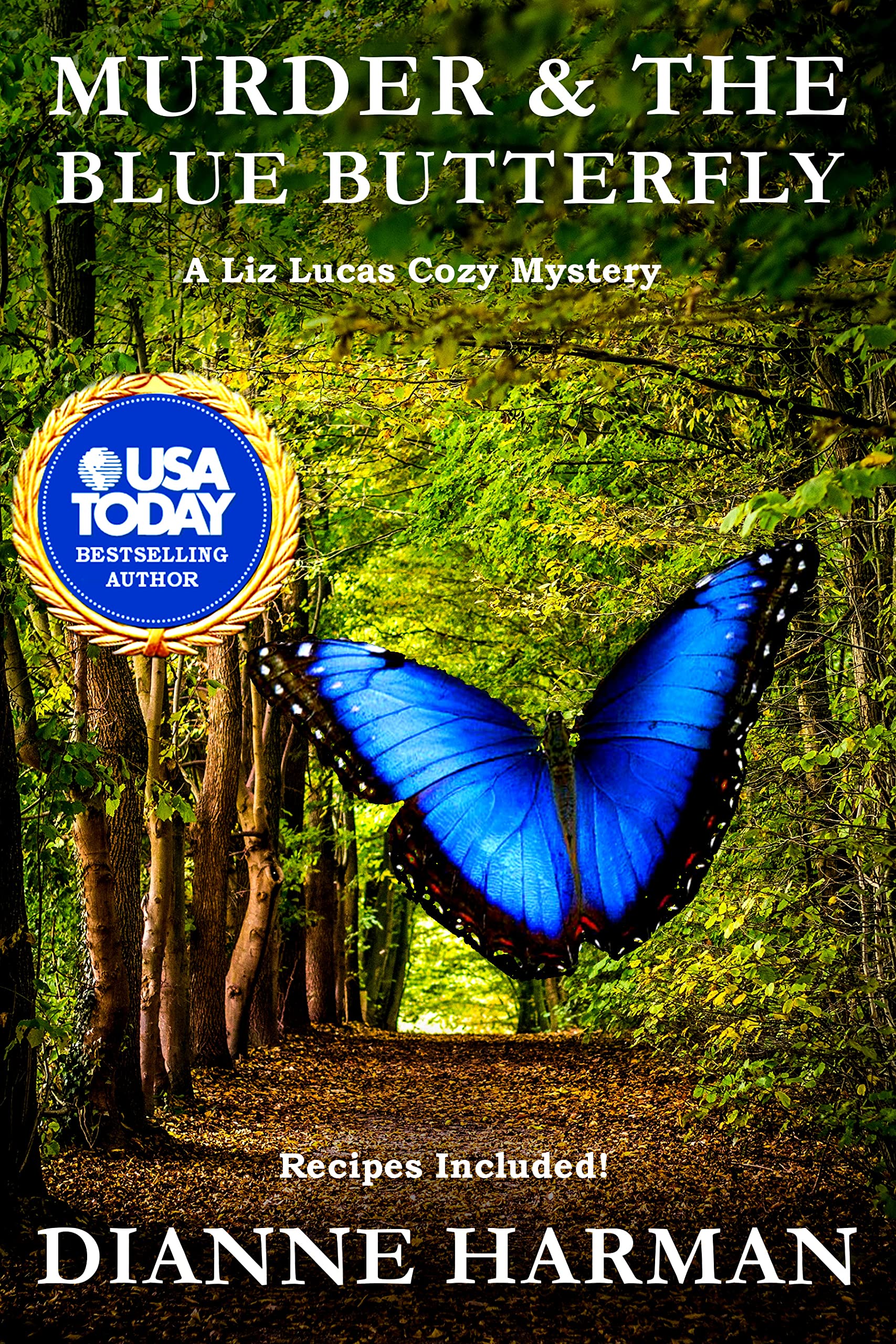 The Blue Butterfly: A Liz Lucas Cozy Mystery