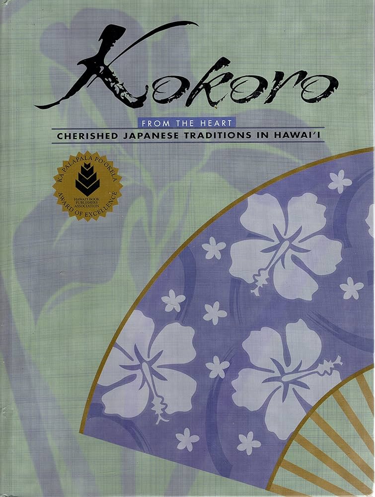 Kokoro: Cherished Japanese Traditions in Hawaii: Japanese Women's