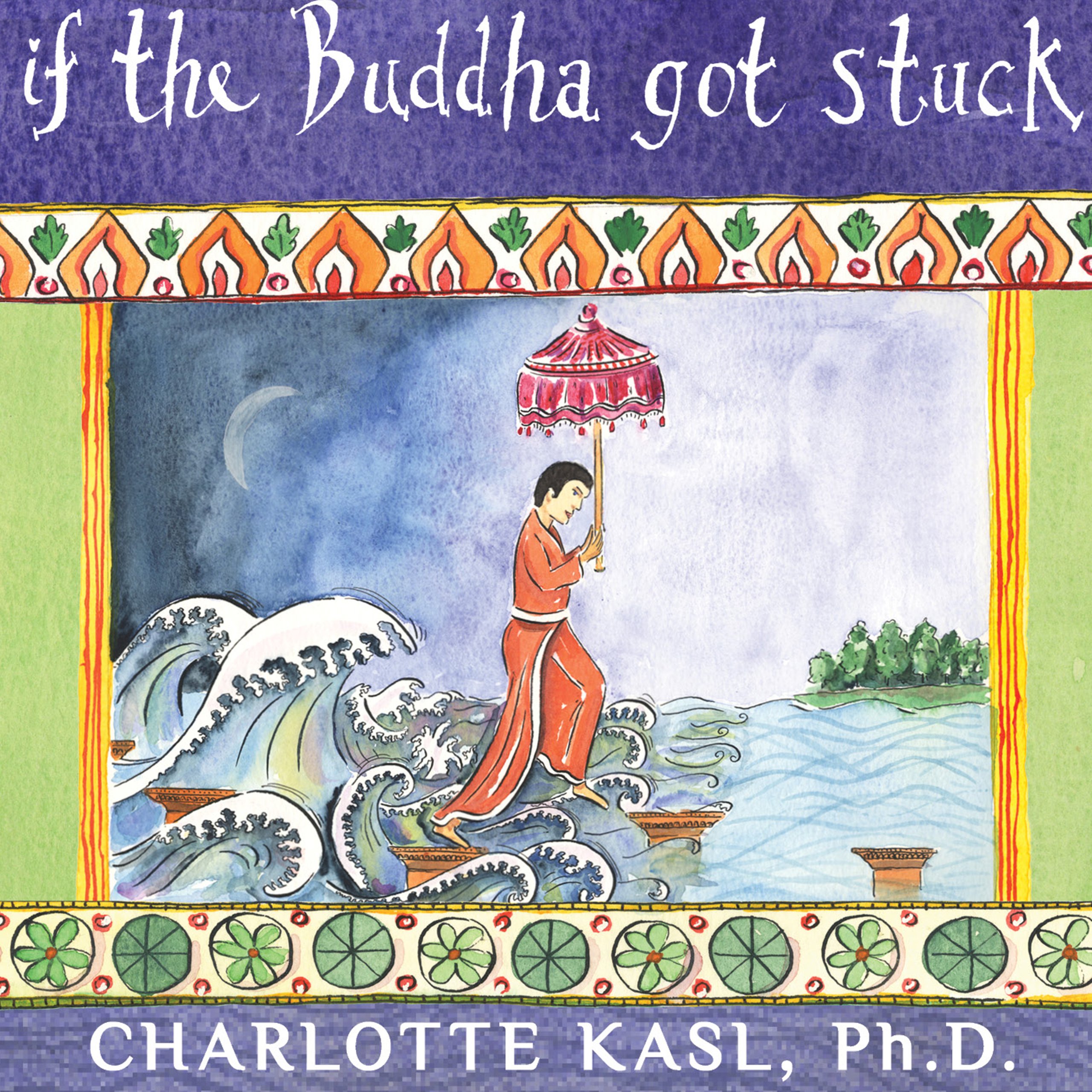 Cover art for If the Buddha Got Stuck
