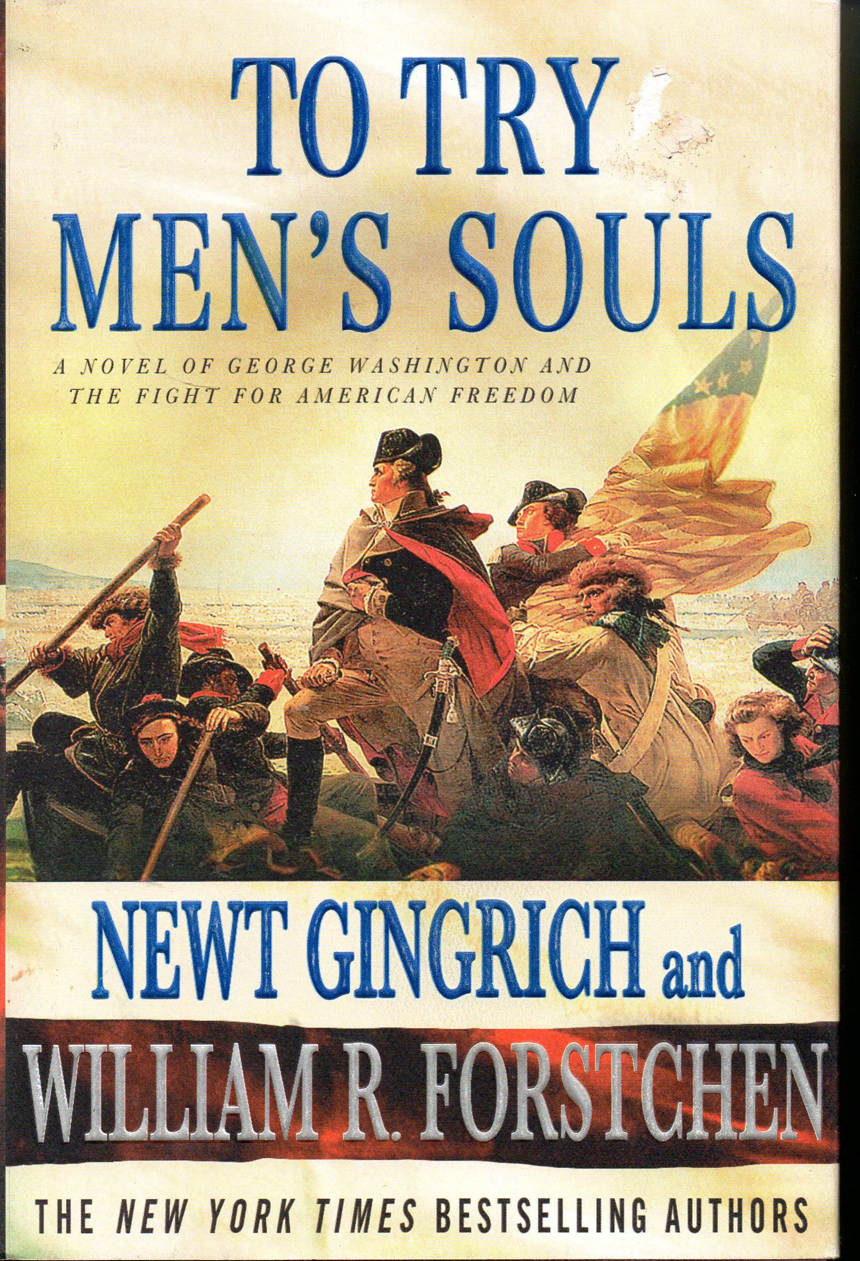 Buy To Try Men's Souls: A Novel of George Washington and the Fight for American Freedom — BookShops.in