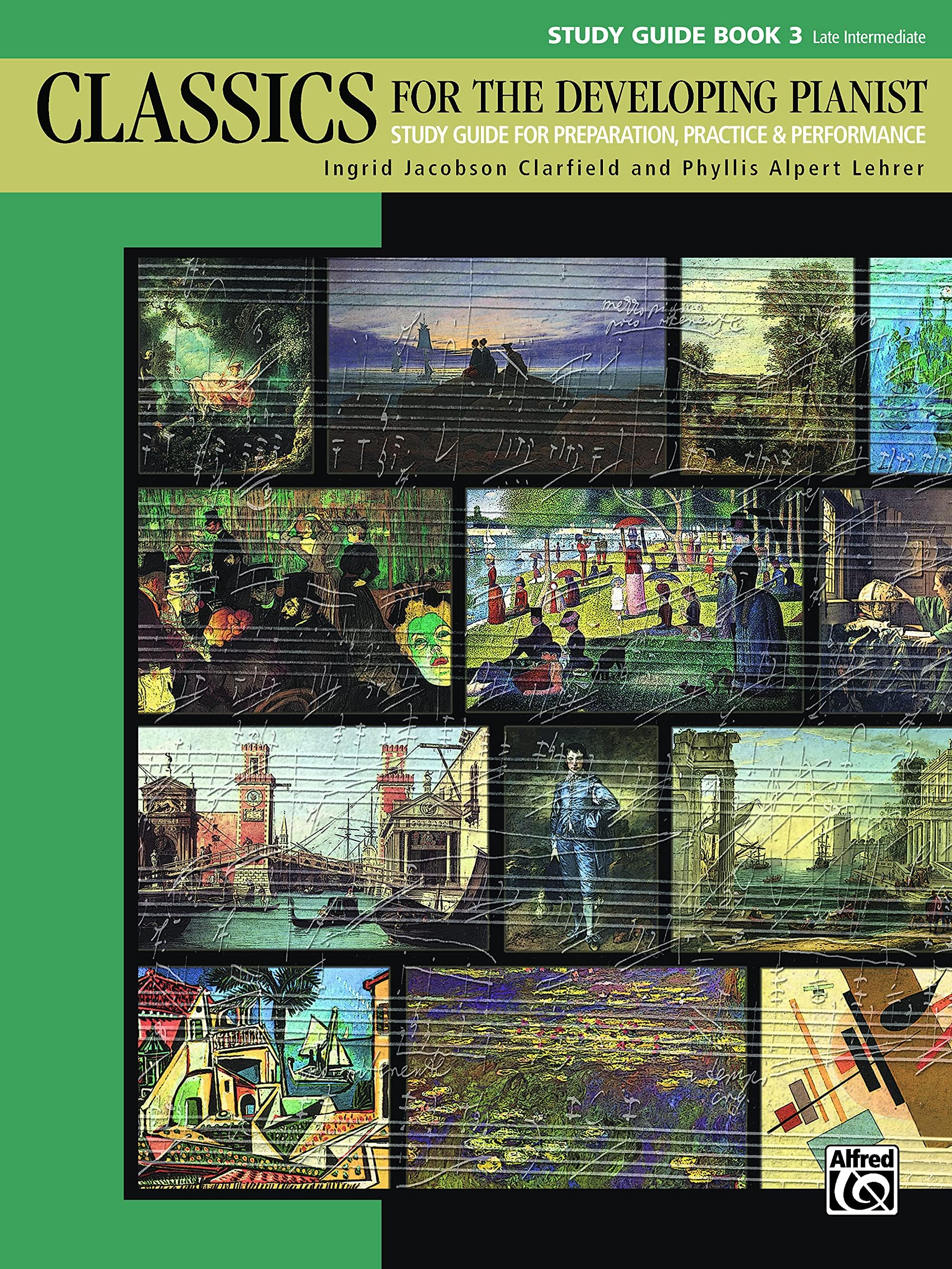 Classics for the Developing Pianist, Study Guide, Bk 3: Study Guide for Preparation, Practice & Performance Paperback – 1 Sept. 2017