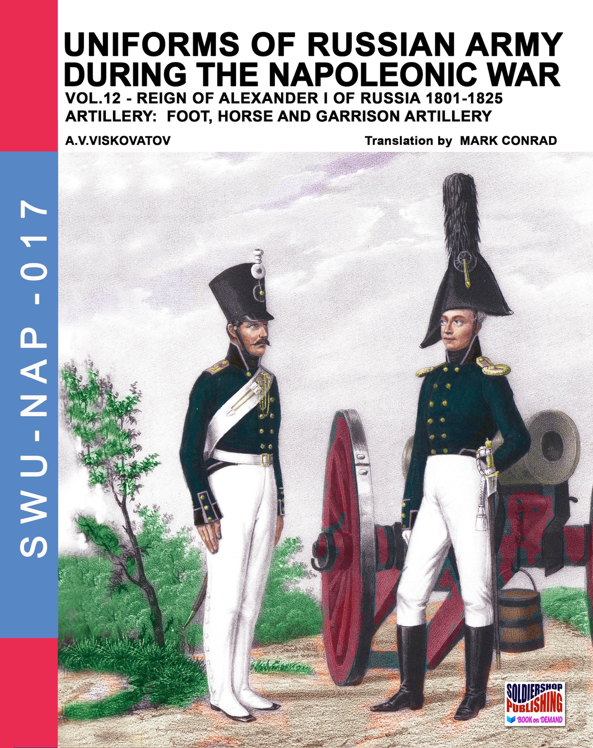 Artillerie russe napoléonienne livre uniformes militaires russes guerre de 1812 tome 12 anglais