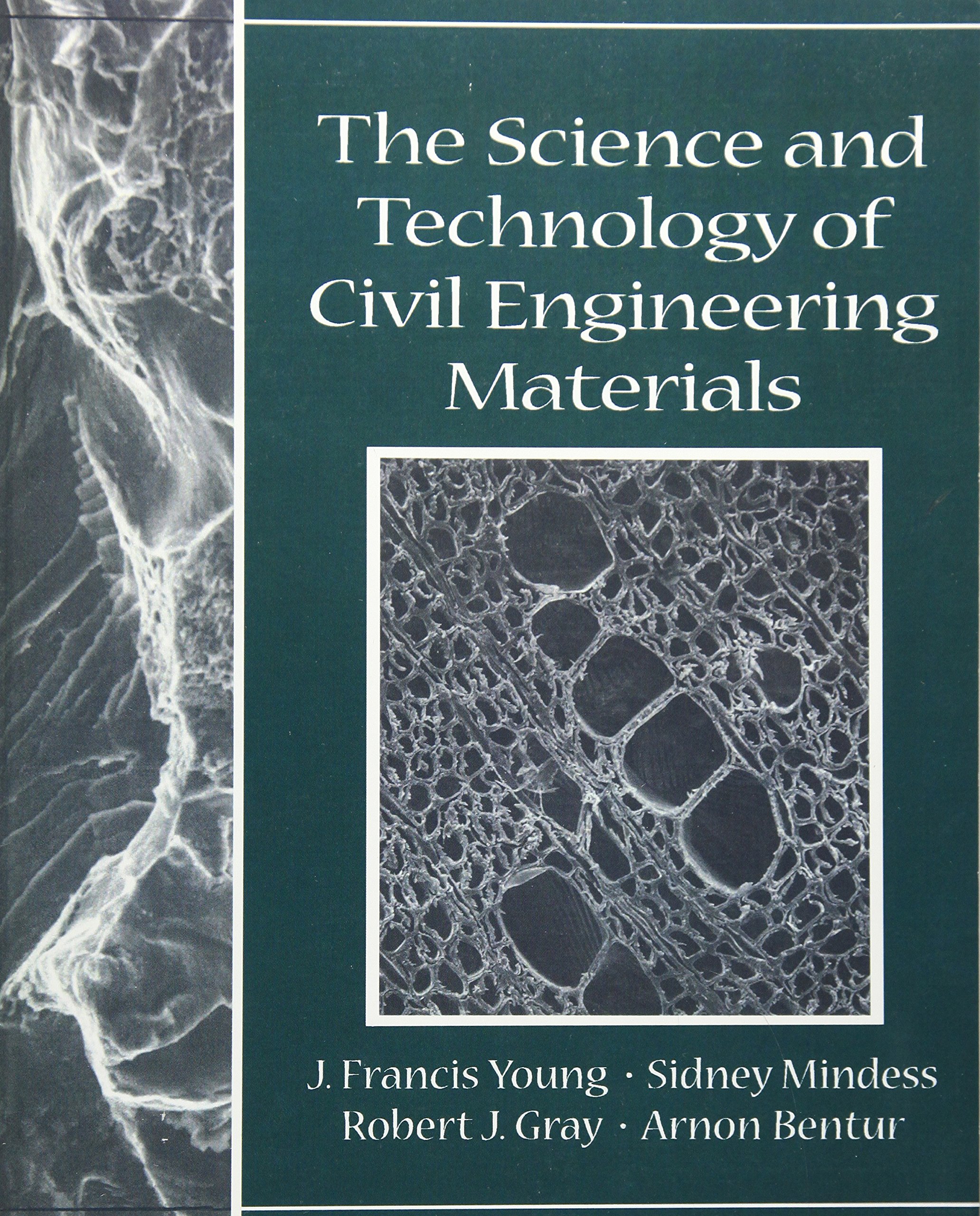 Science and Technology of Civil Engineering Materials, The (PRENTICE-HALL INTERNATIONAL SERIES IN CIVIL ENGINEERING AND ENGINEERING MECHANICS)