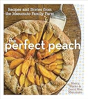 Algopix Similar Product 13 - The Perfect Peach Recipes and Stories