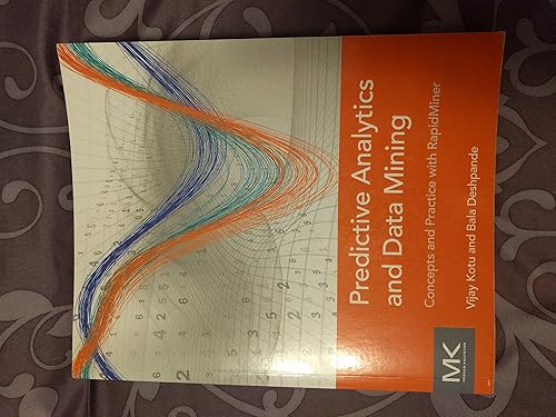 Predictive Analytics and Data Mining: Concepts and Practice with RapidMiner