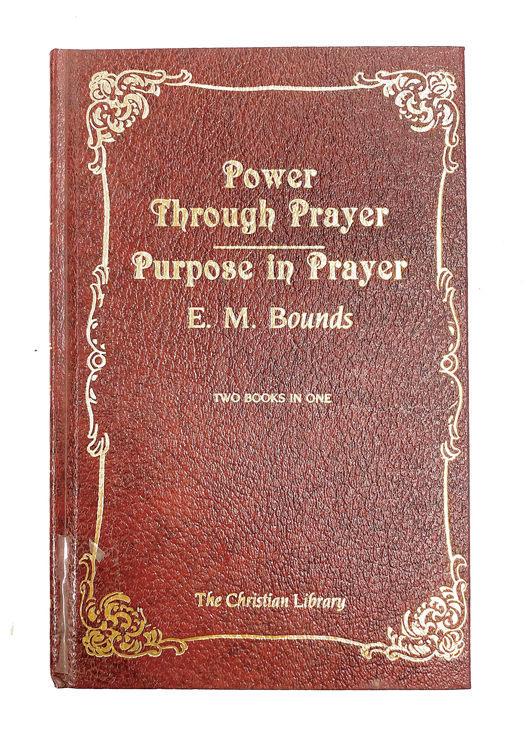 Power Through Prayer and Purpose in Prayer