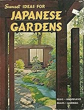 Sunset Ideas for Japanese Gardens: Plans, Maintenance, Plants, Materials