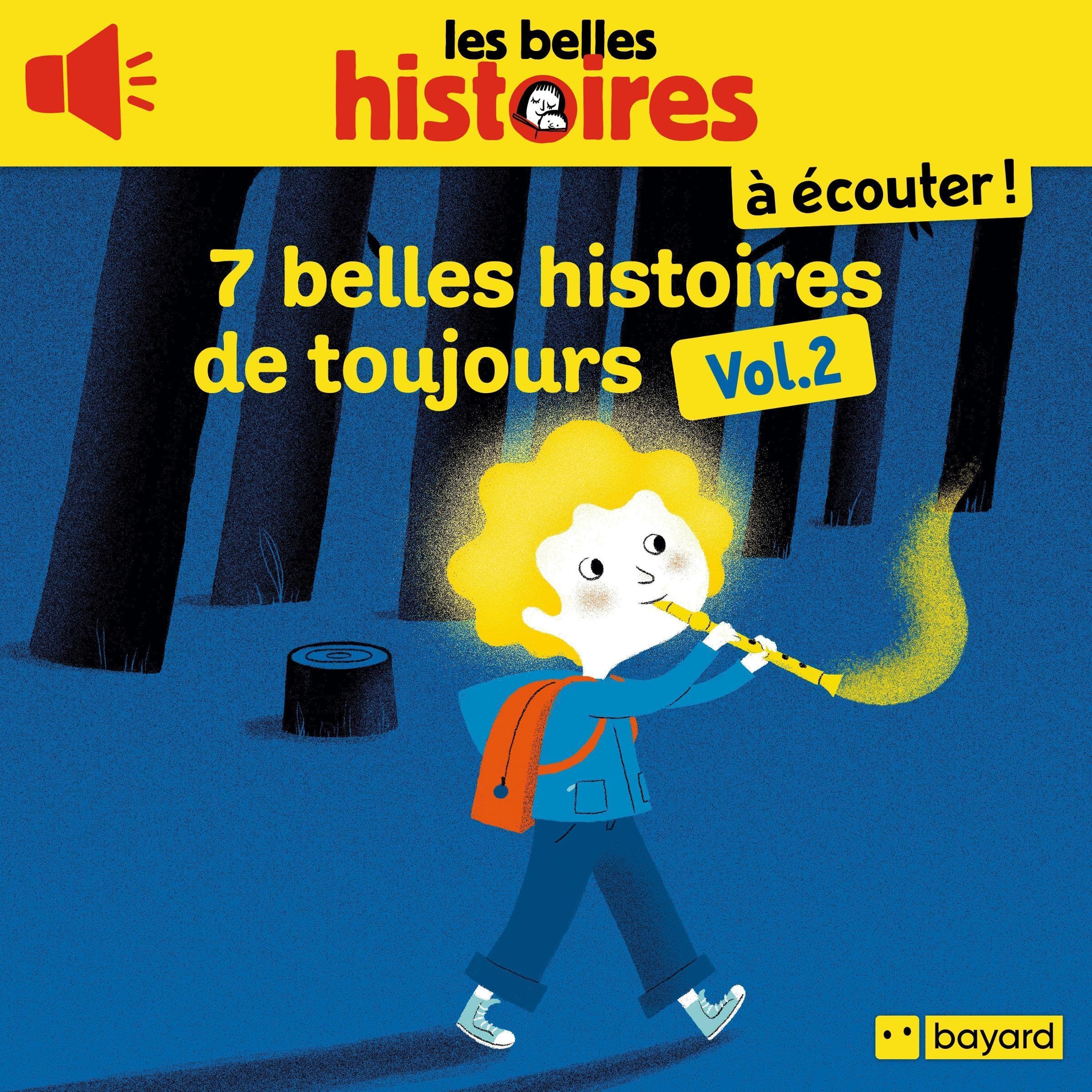 Les Belles Histoires, 7 histoires de toujours, Vol. 2