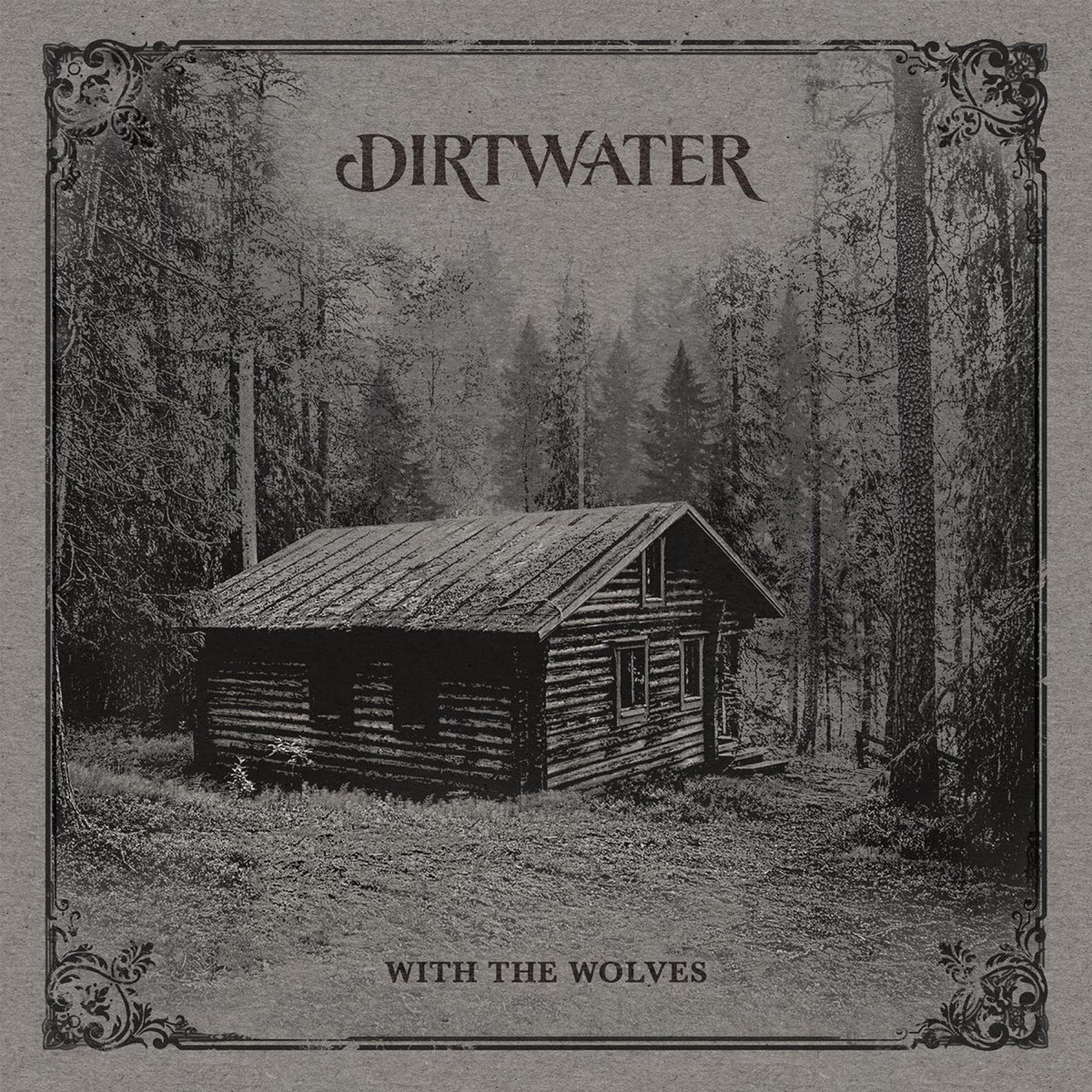 Dirtwater
