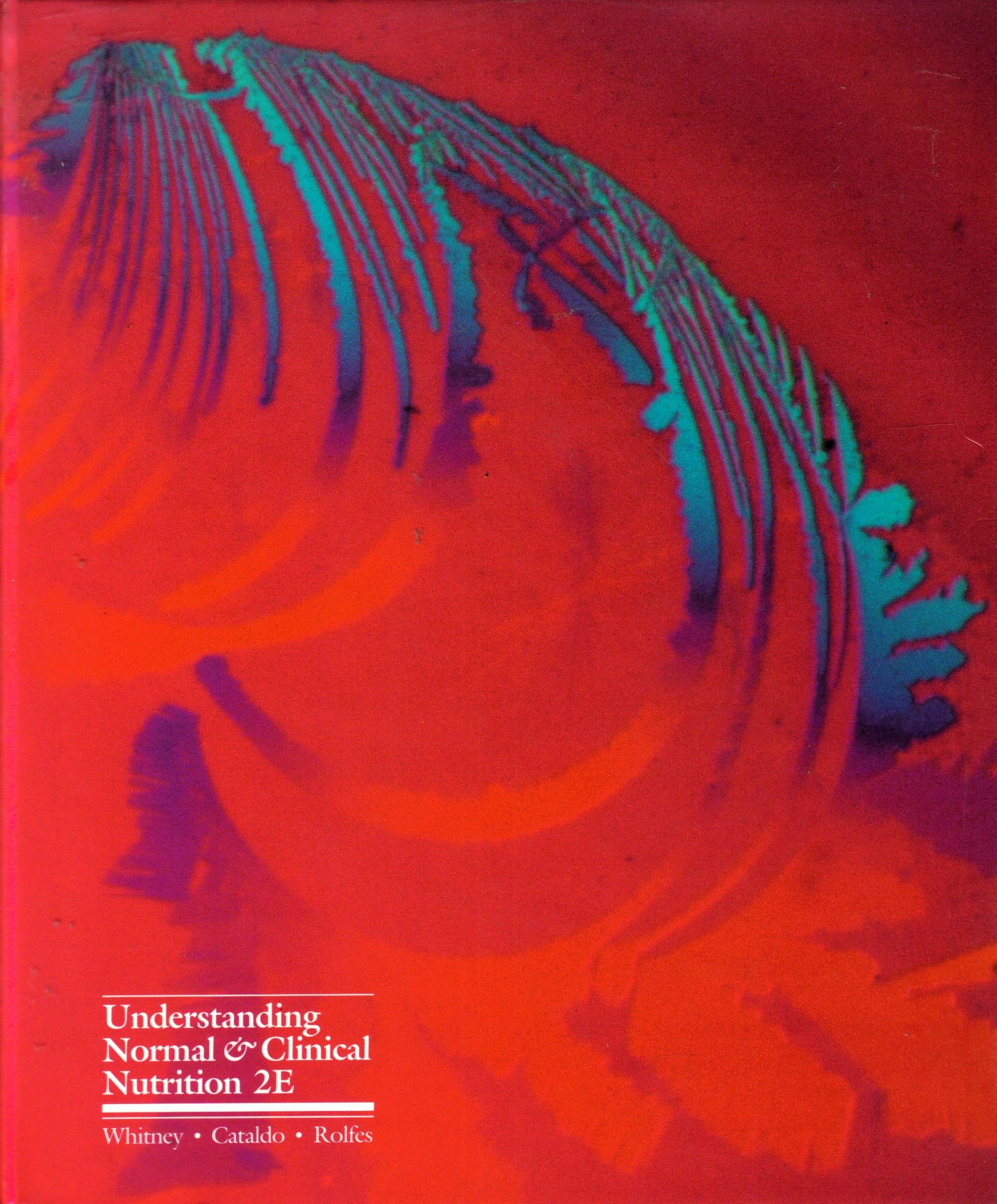 Understanding Normal and Clinical Nutrition Whitney, Eleanor Noss