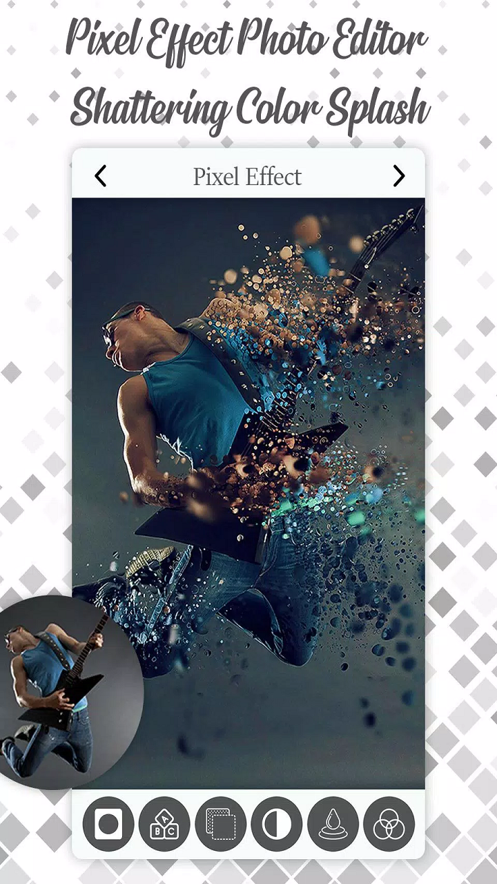 Pixlab Effect Photo Editor Shattering Color Splash Pixel effect photo