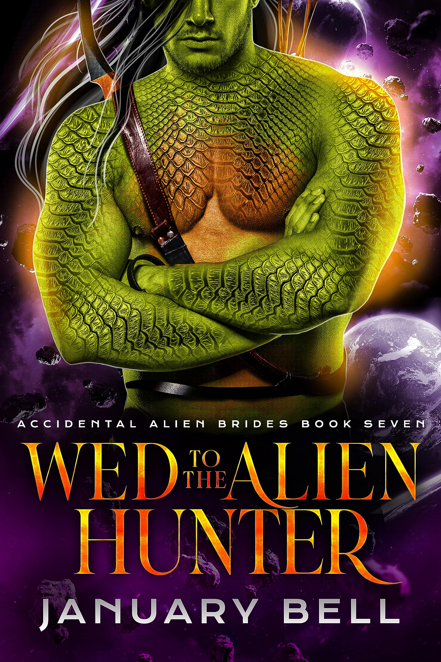 Wed To The Alien Hunter (Accidental Alien Brides Book 7)