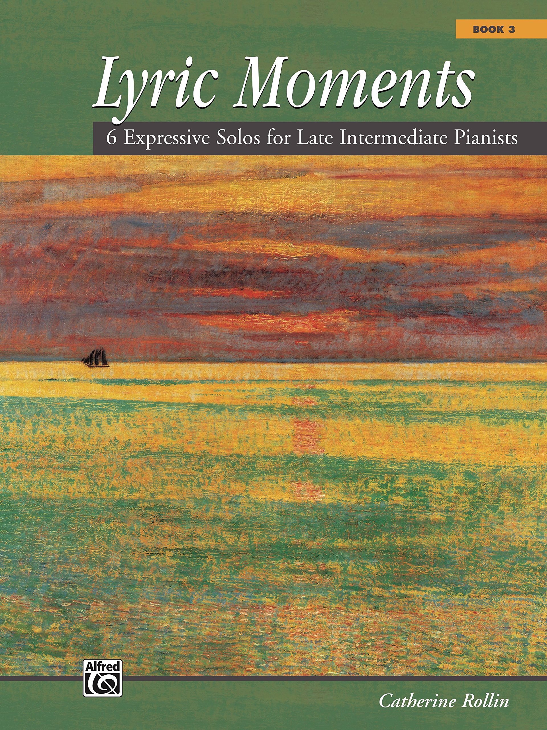 Lyric Moments, Bk 3: 6 Expressive Solos for Late Intermediate Pianists: 03