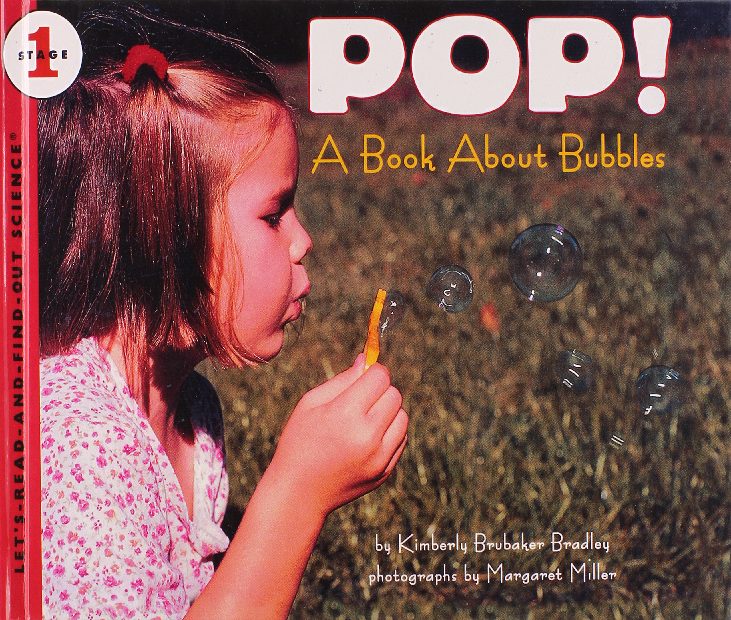Pop!: A Book about Bubbles (Let's Read-And-Find-Out Science (Paperback))
