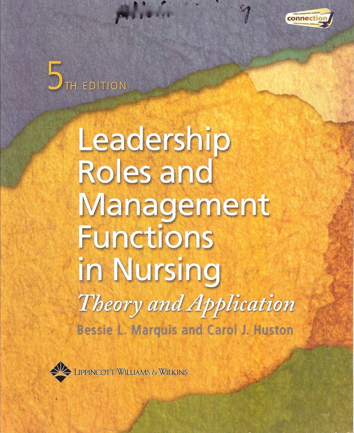 Leadership Roles and Management Functions in Nursing Theory and