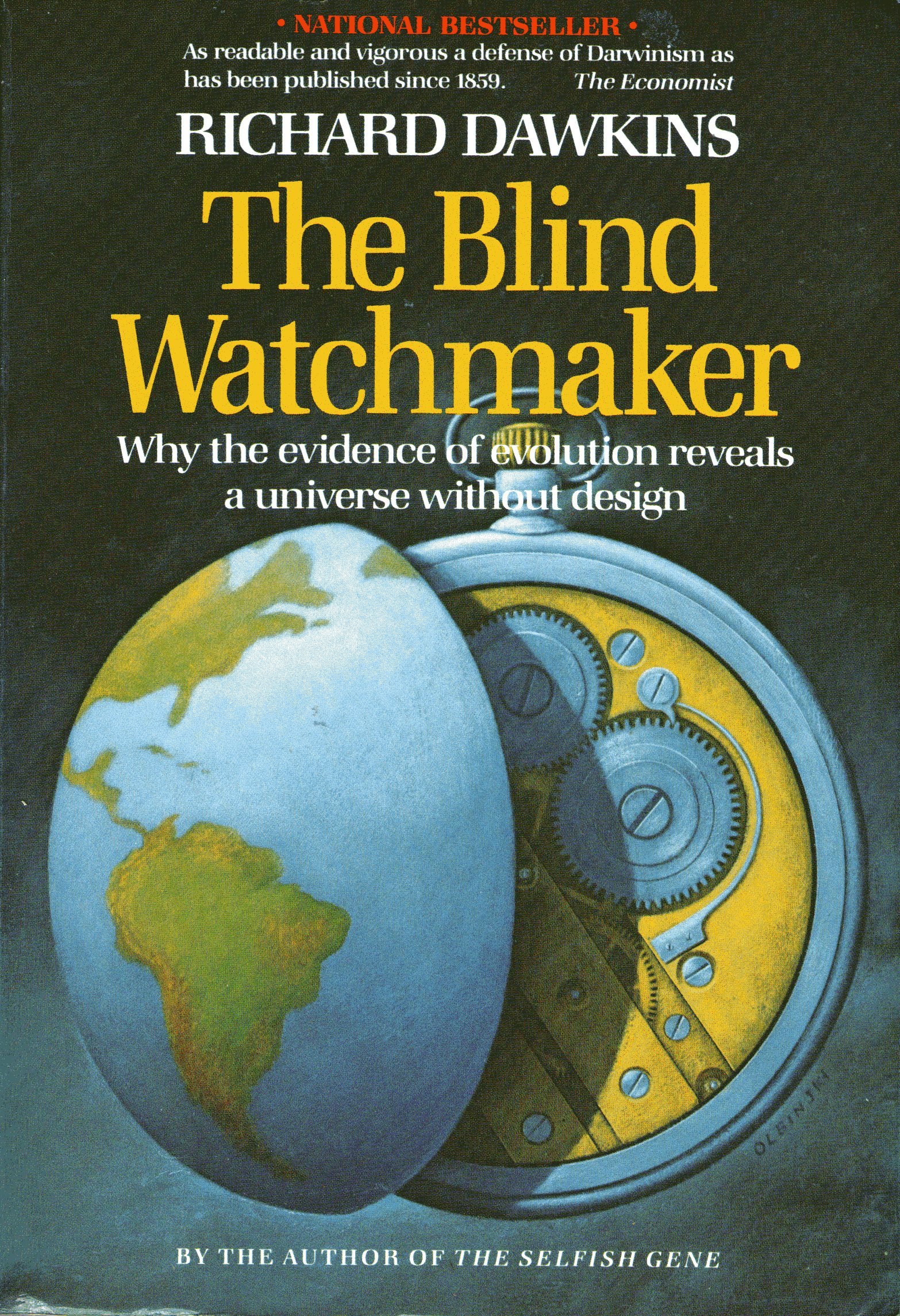 The Blind Watchmaker: Why the Evidence of Evolution Reveals a Universe without Design (Reissued in 2006 and 1996)