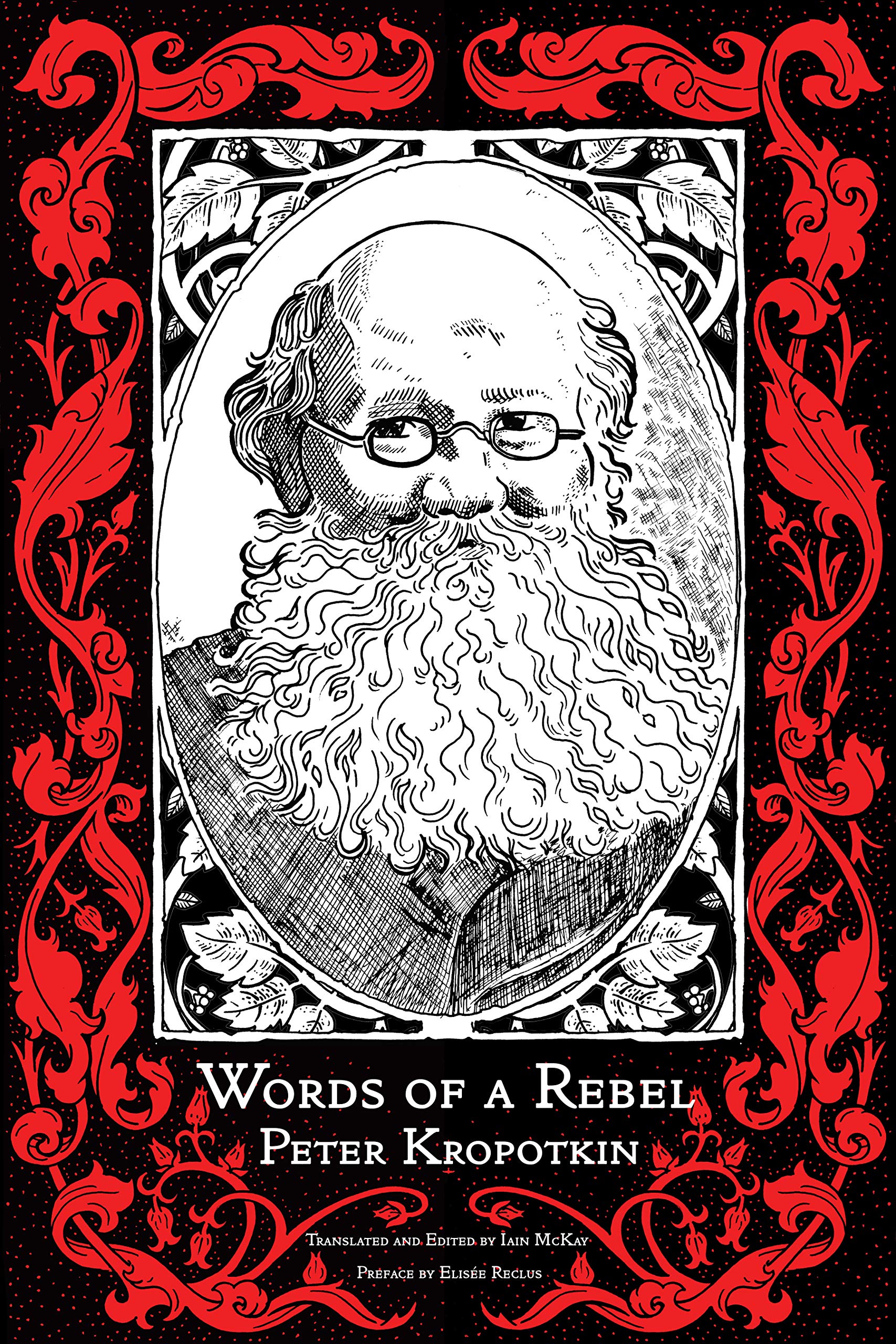 Words Of A Rebel. Kropotkin, Reclus, McKay 9781629638775 Fast Free Shipping**