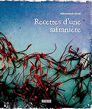 Download Recettes d'une safranière (ROUERGUE LIVRES) PDF