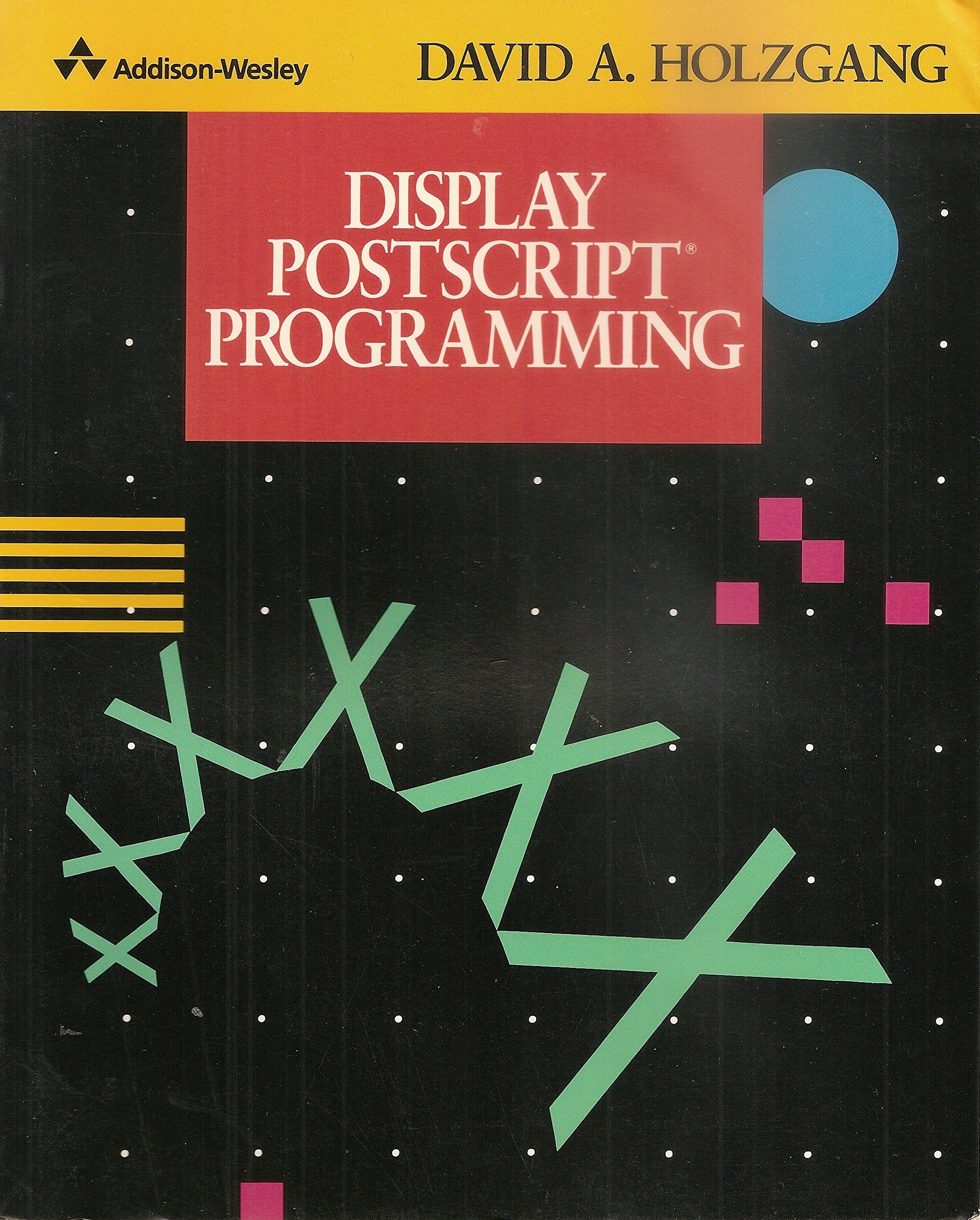 Display PostScript Programming