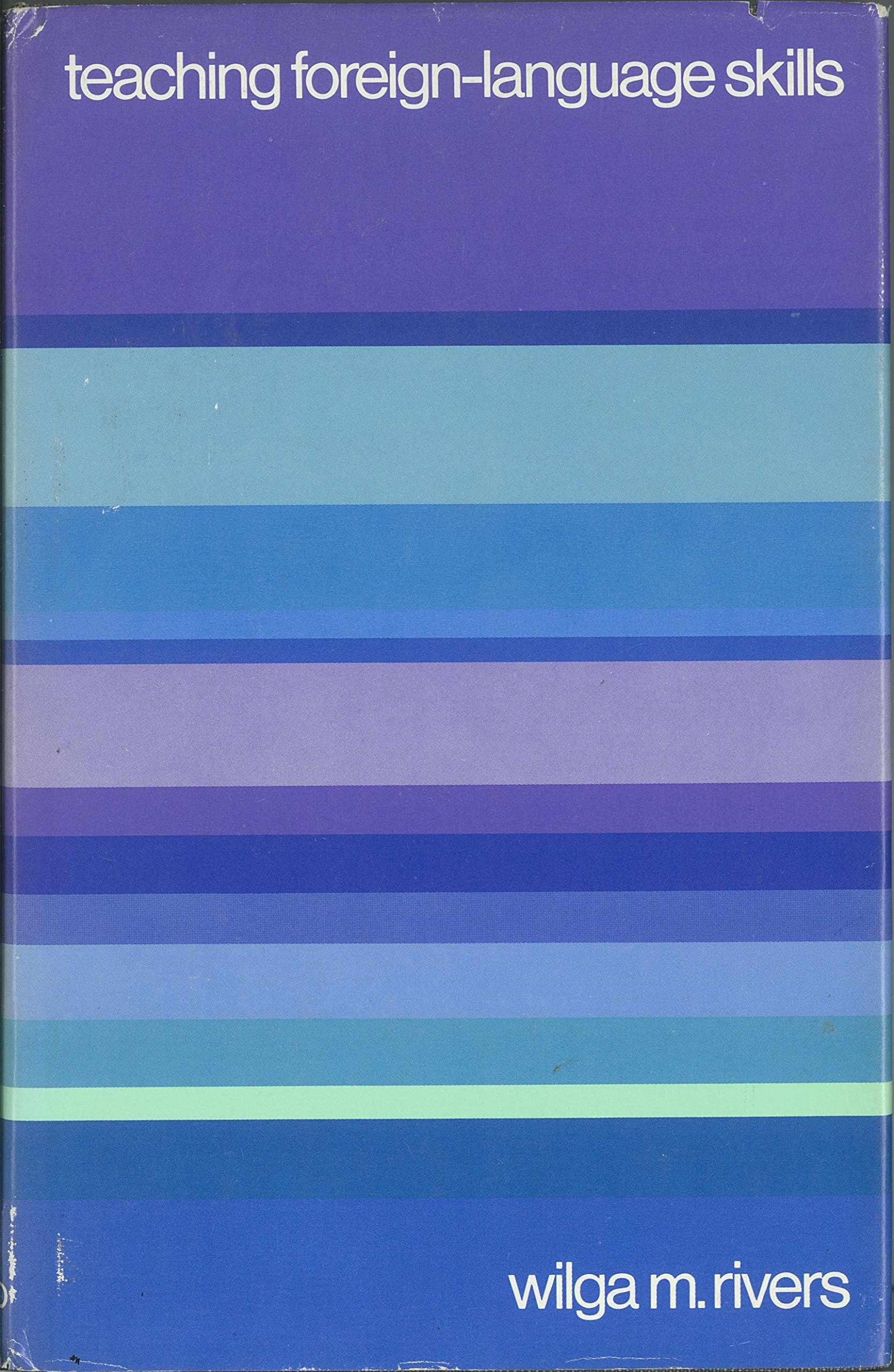 Teaching Foreign Language Skills