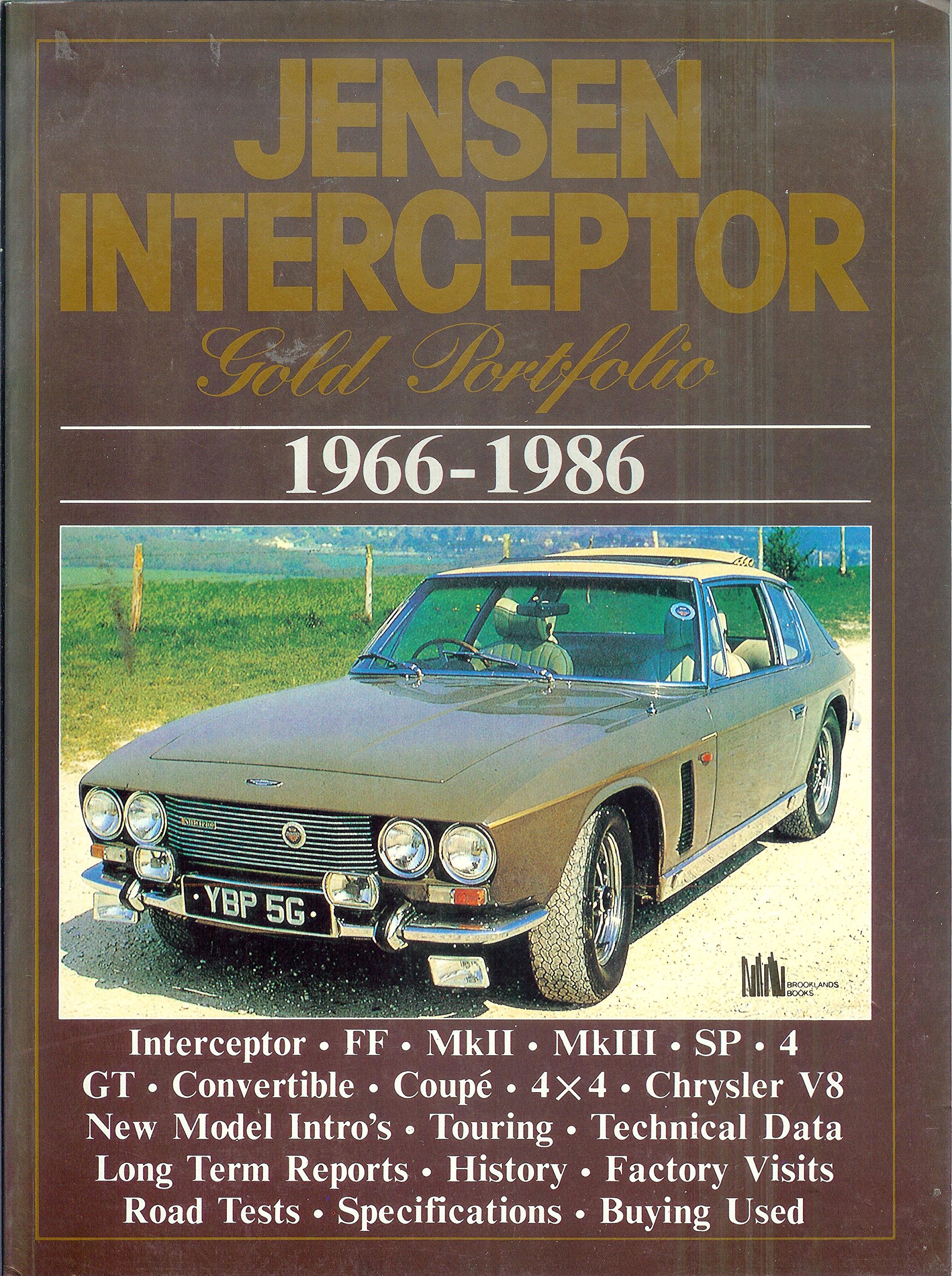 Jensen Interceptor, 1966-1986 Gold Portfolio (Brooklands Books)