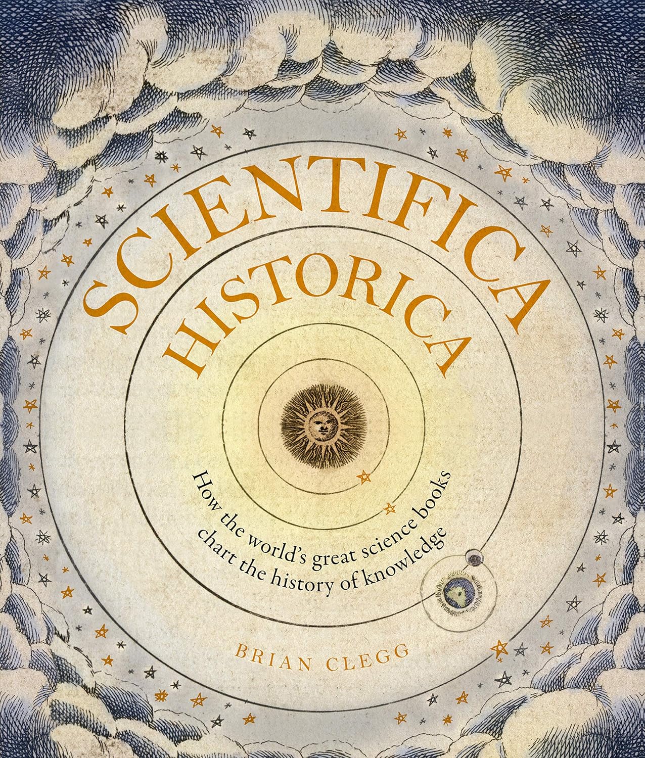 Scientifica Historica: How the world's great science books chart the history of knowledge (Liber Historica)      Hardcover – October 1, 2019