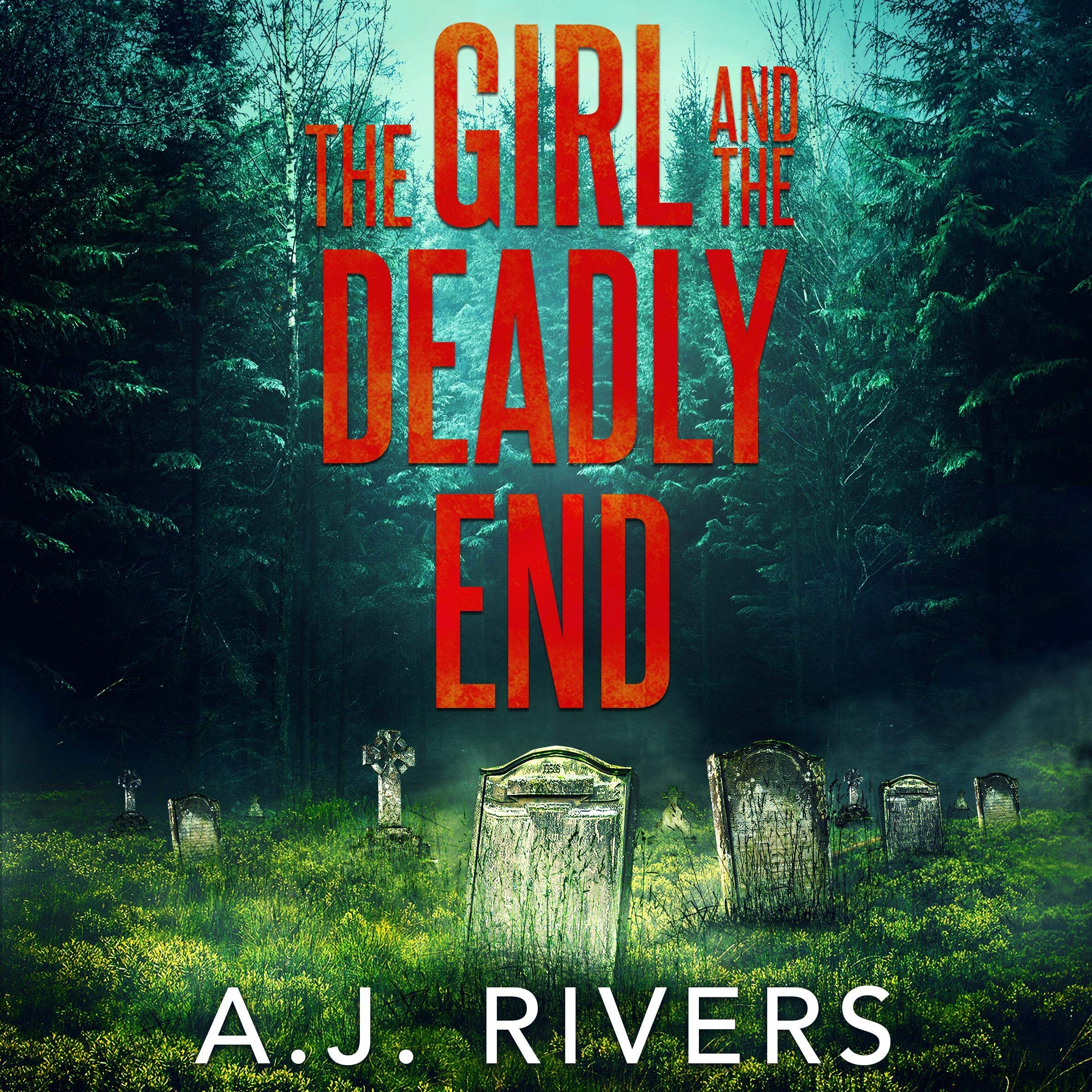 Cover art for The Girl and the Deadly End