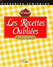 Download Les Recettes oubliées. Provence PDF