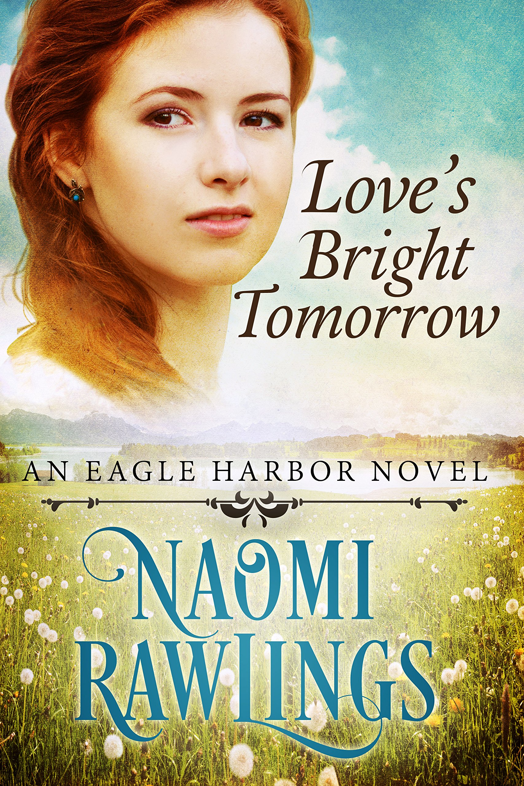 Love's Bright Tomorrow: Historical Christian Romance (Eagle Harbor Book 6)