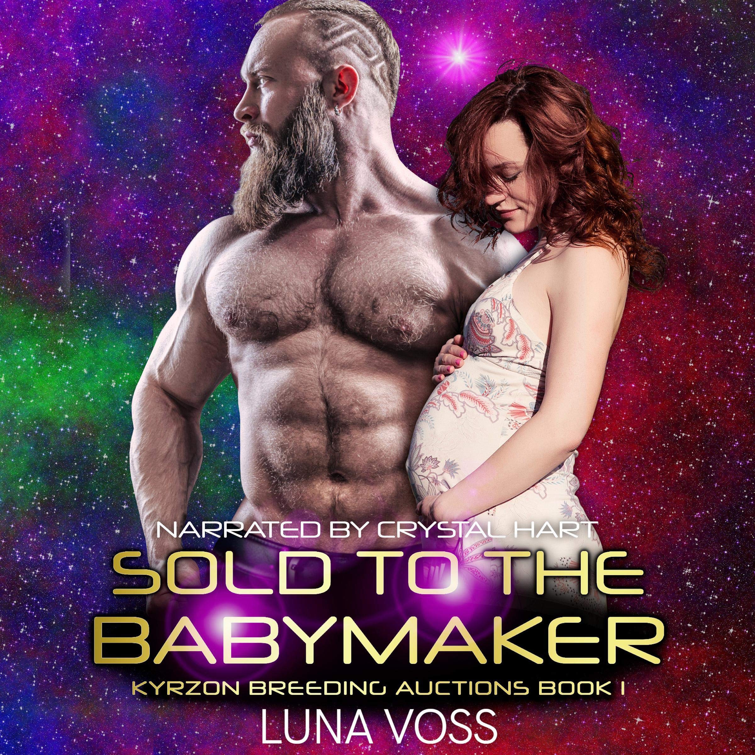Cover art for Sold to the Babymaker: A SciFi Alien Warrior Romance