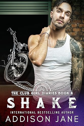 Shake (The Club Girl Diaries Book 8)