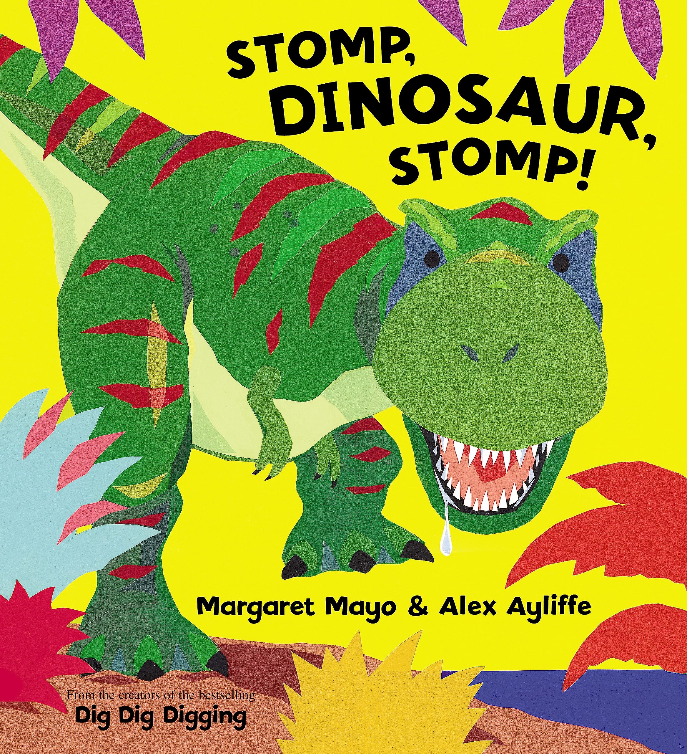 Stomp, Dinosaur, Stomp! : Mayo, Margaret, Ayliffe, Alex: Amazon.co