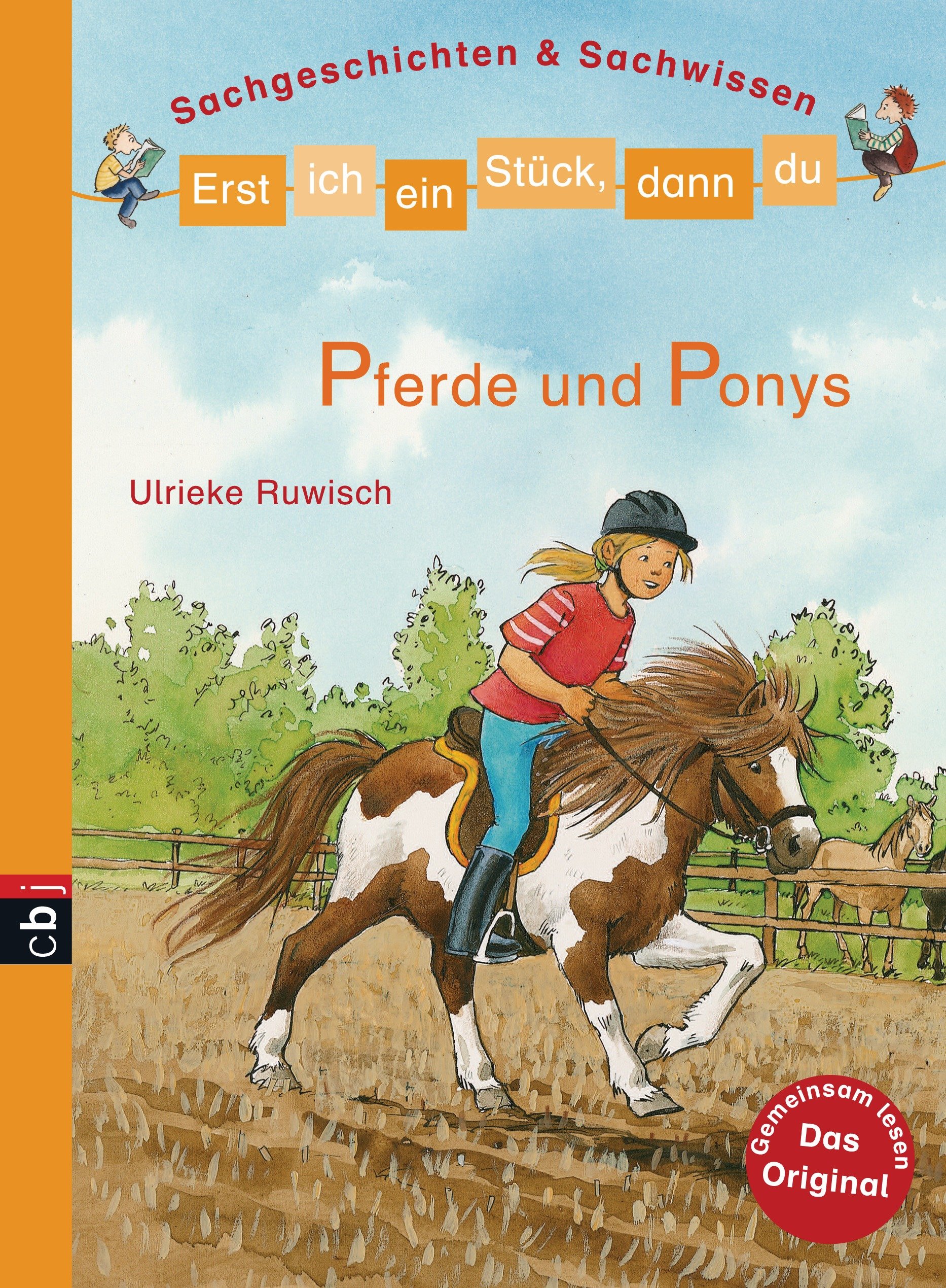 Erst ich ein Stuck, dann du - Sachgeschichten & Sachwissen: Pferde und Ponys - Fur das gemeinsame Lesenlernen ab der 1. Klasse (Erst ich ein Stuck... Sachgeschichten & Sachwissen 2) (German Edition)