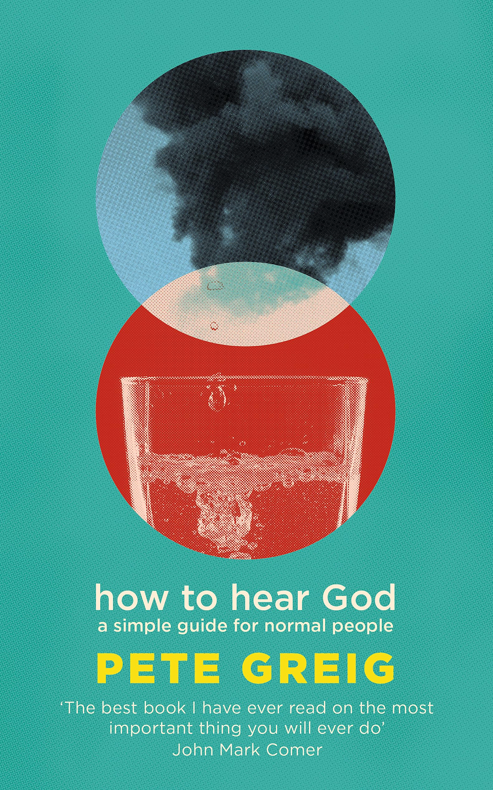 How to Hear God: A Simple Guide for Normal People