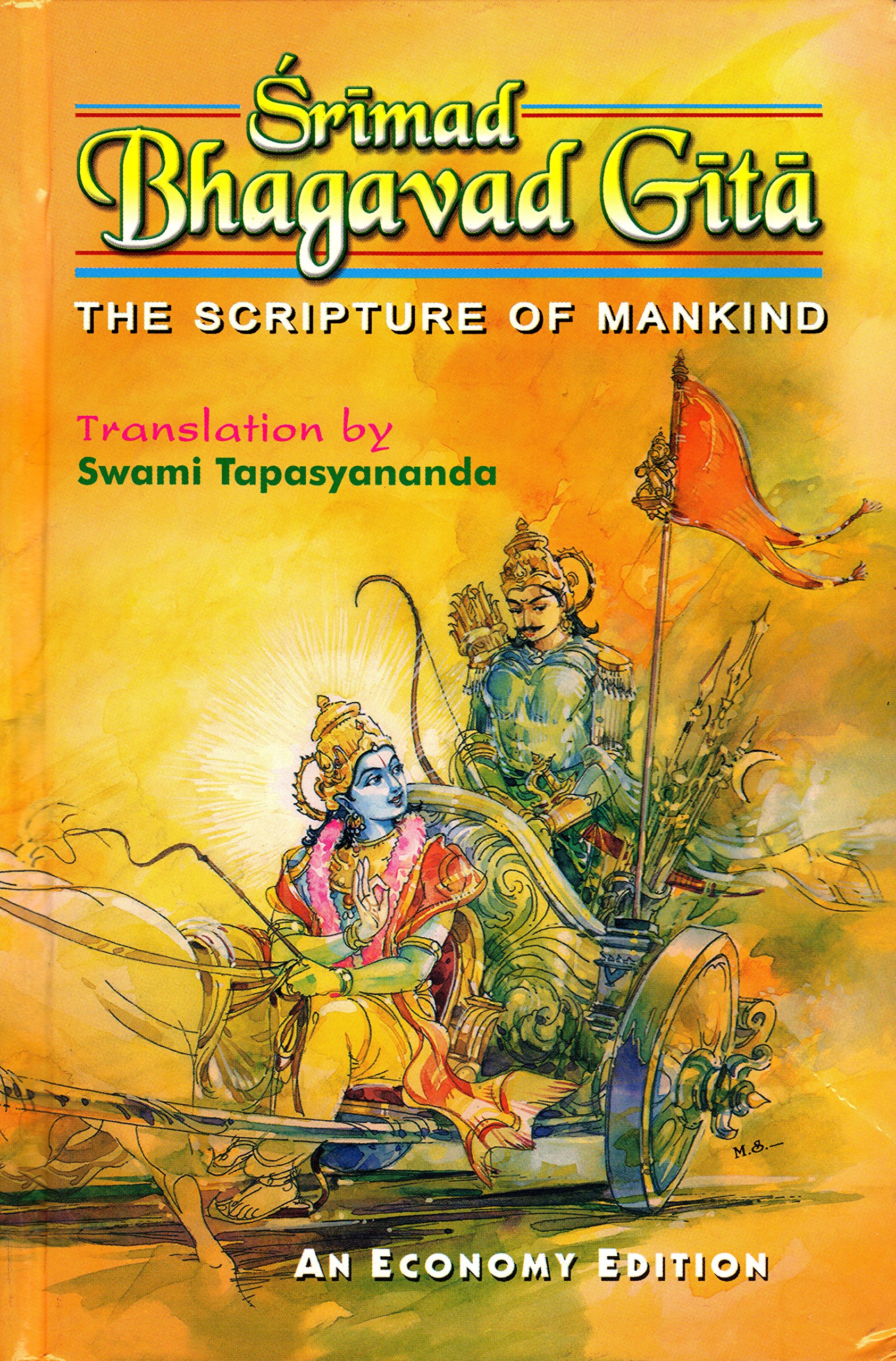 Srimad Bhagavad Gita: The Scripture of Mankind (An Economy Edition)